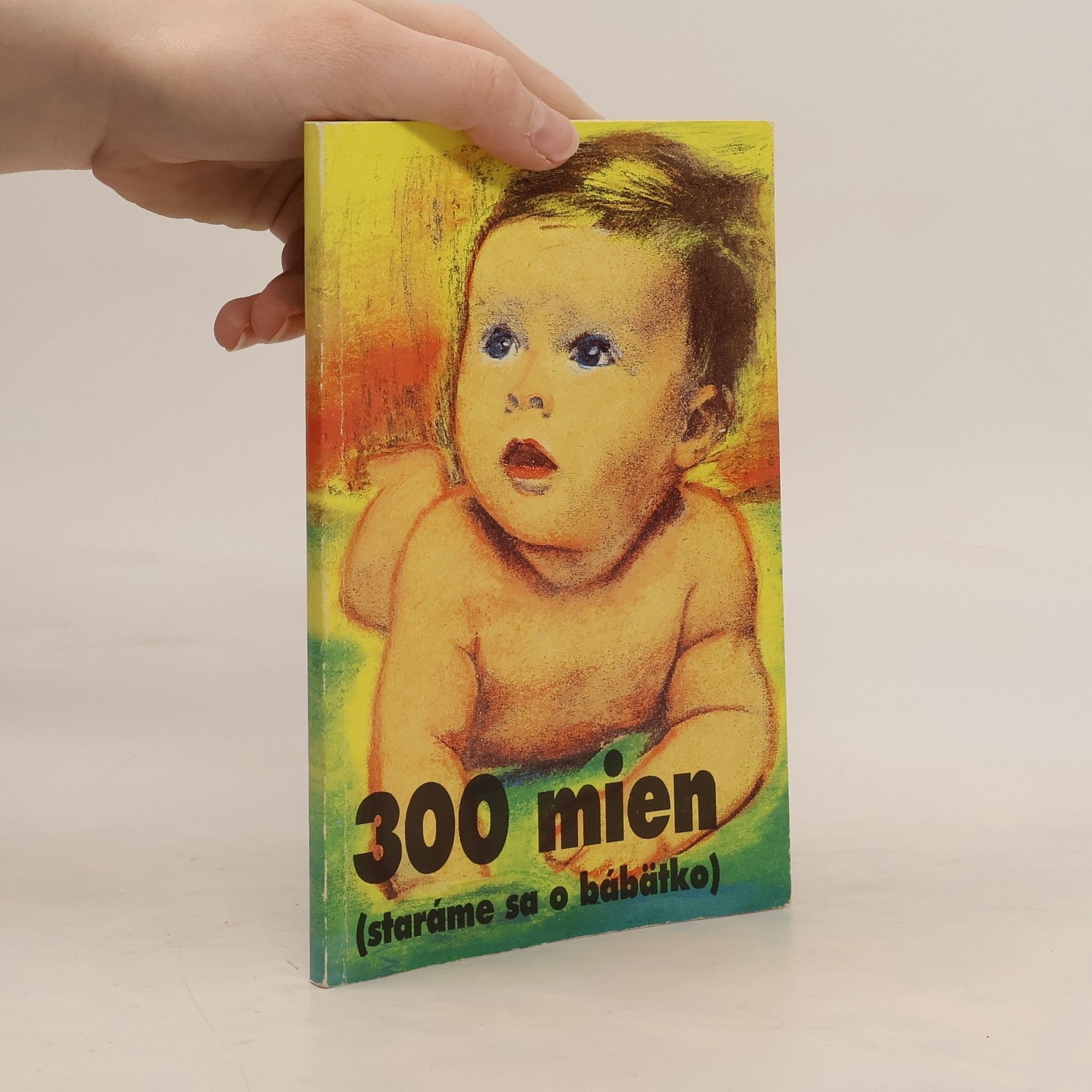 300 mien (staráme sa o bábätko)