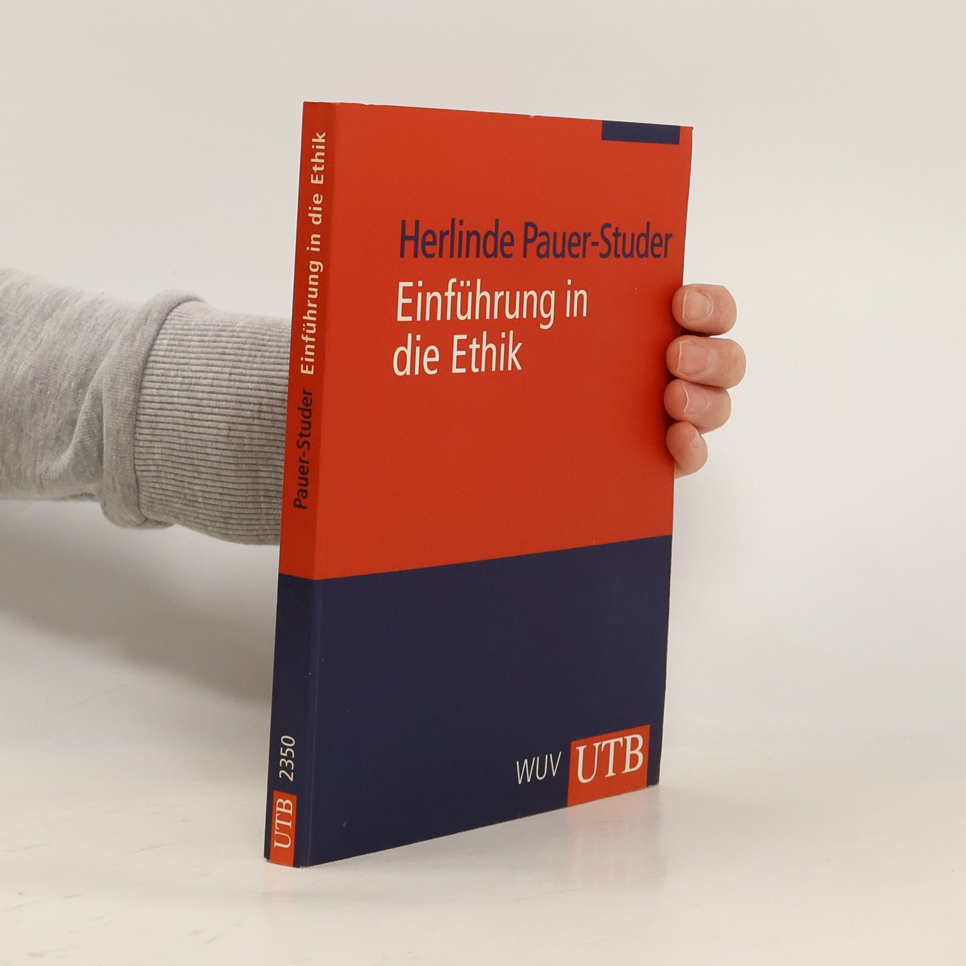 Herlinde Pauer-Studer Einführung in die Ethik