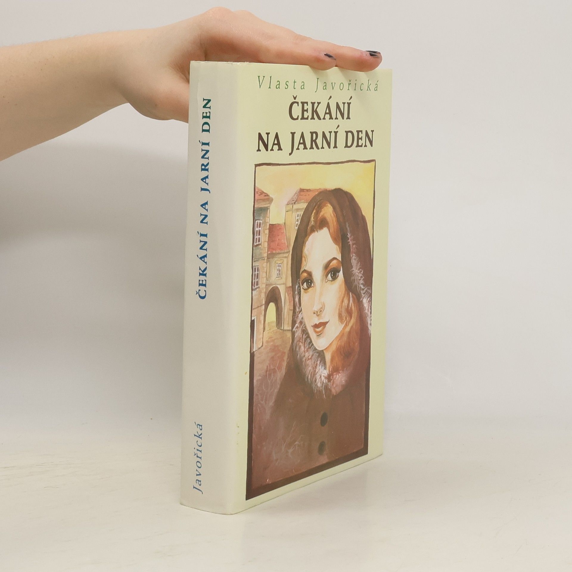 Vlasta Javořická Čekání na jarní den