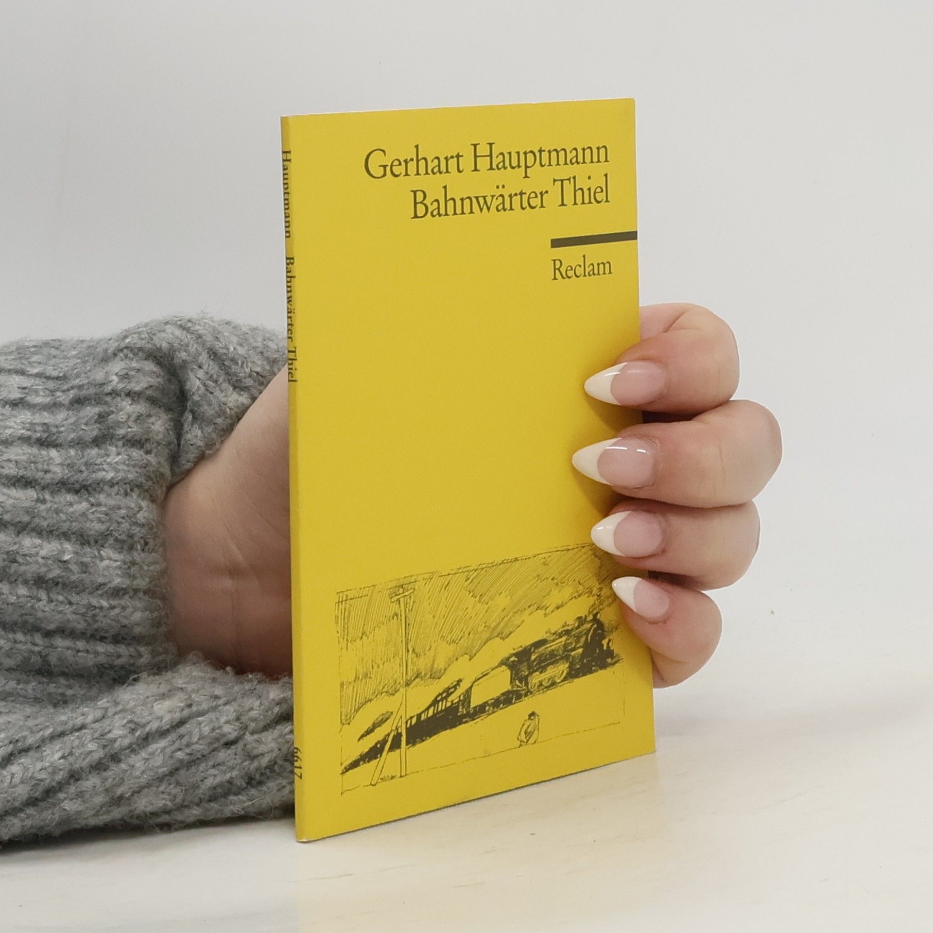 Gerhart Hauptmann Bahnwärter Thiel