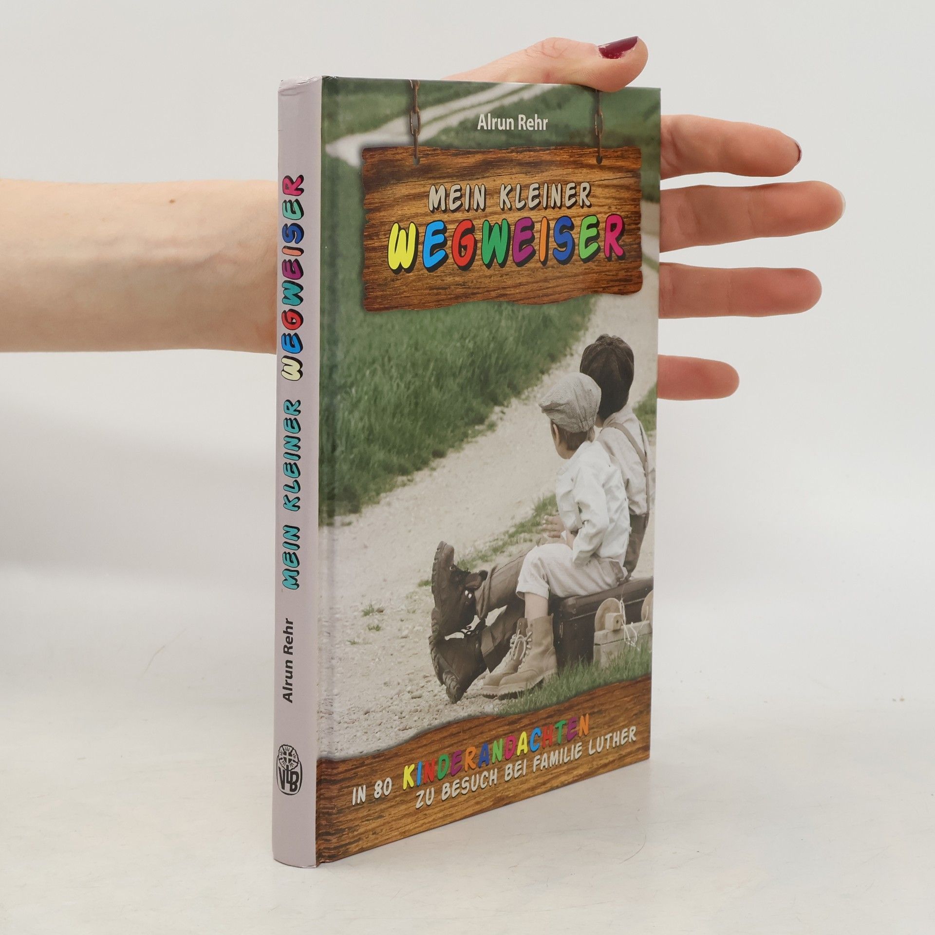 Alrun Rehr Mein kleiner Wegweiser