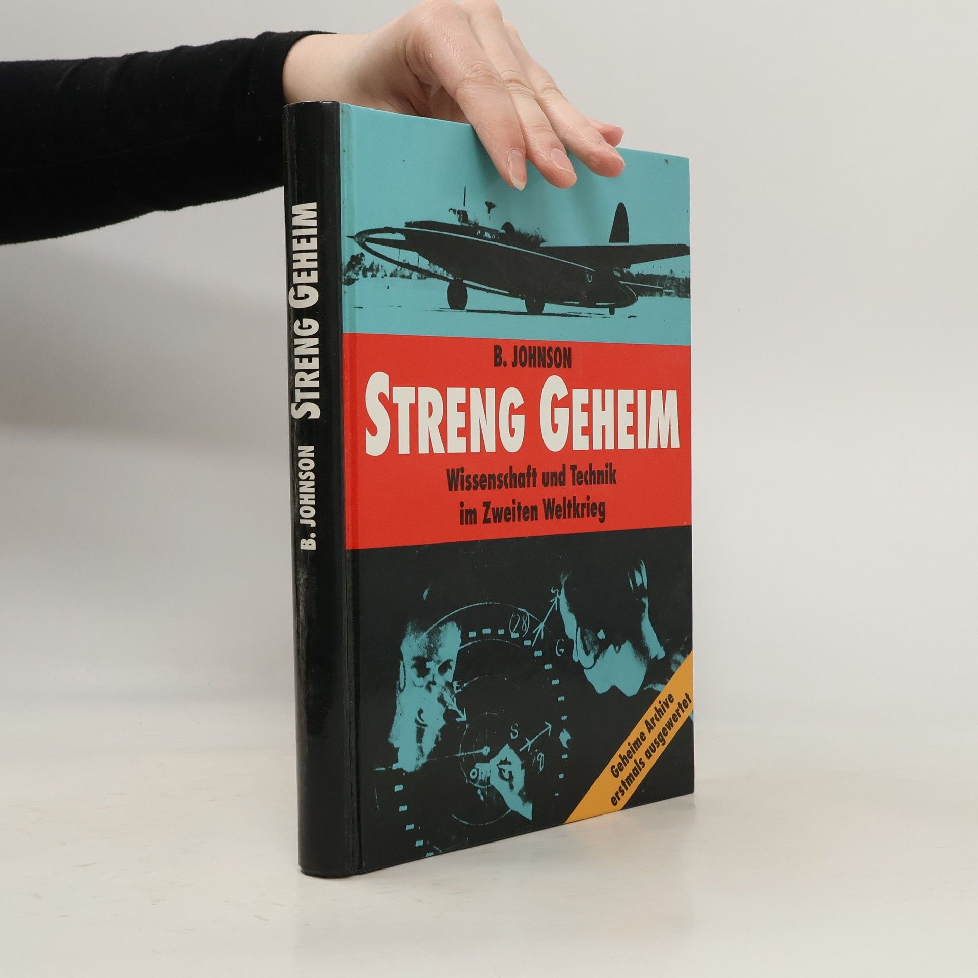 Brian Johnson Streng Geheim: Wissenschaft Und Technik Im Zweiten Weltkrieg