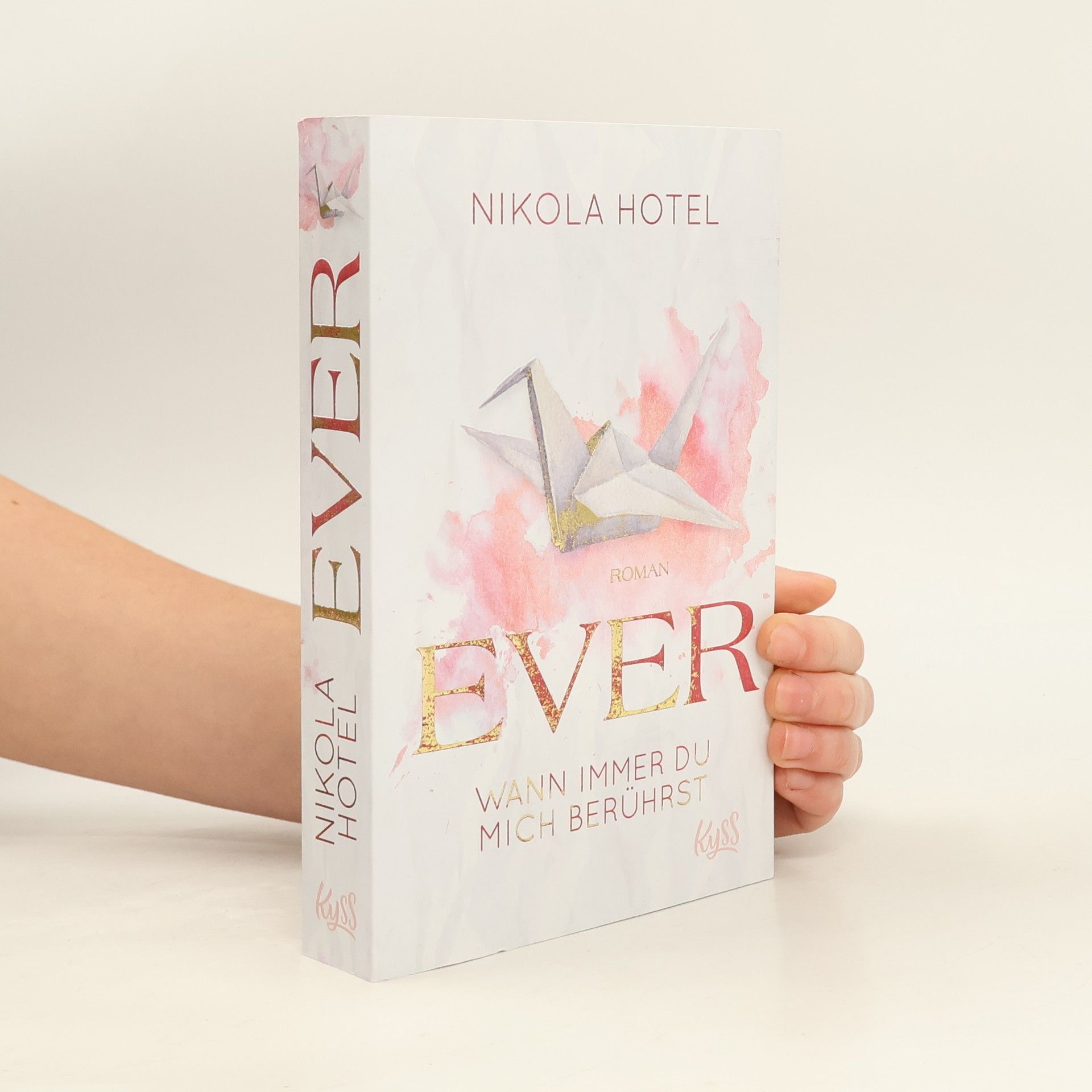 Nikola Hotel Ever. Wann immer du mich berührst