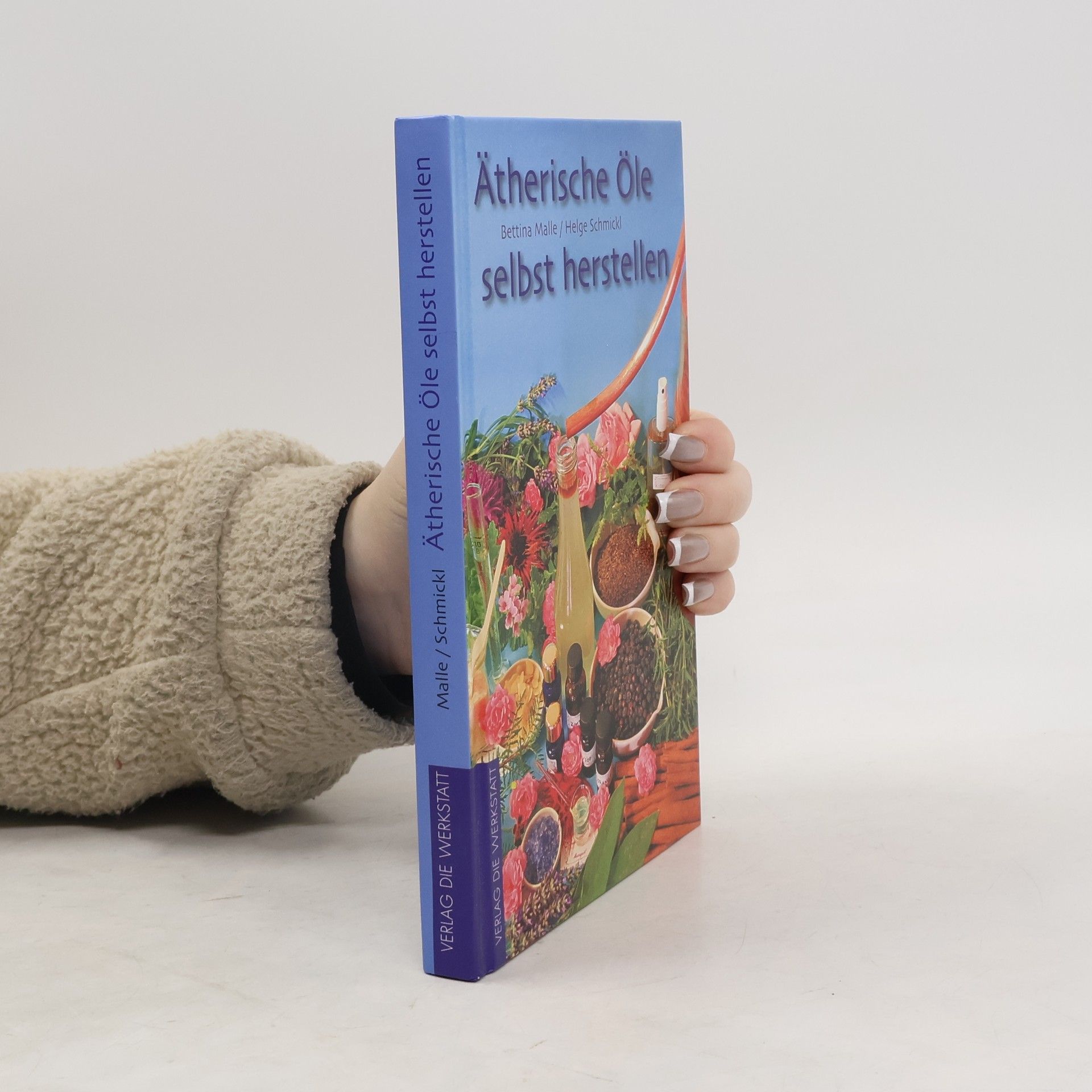 Bettina Malle Ätherische Öle selbst herstellen
