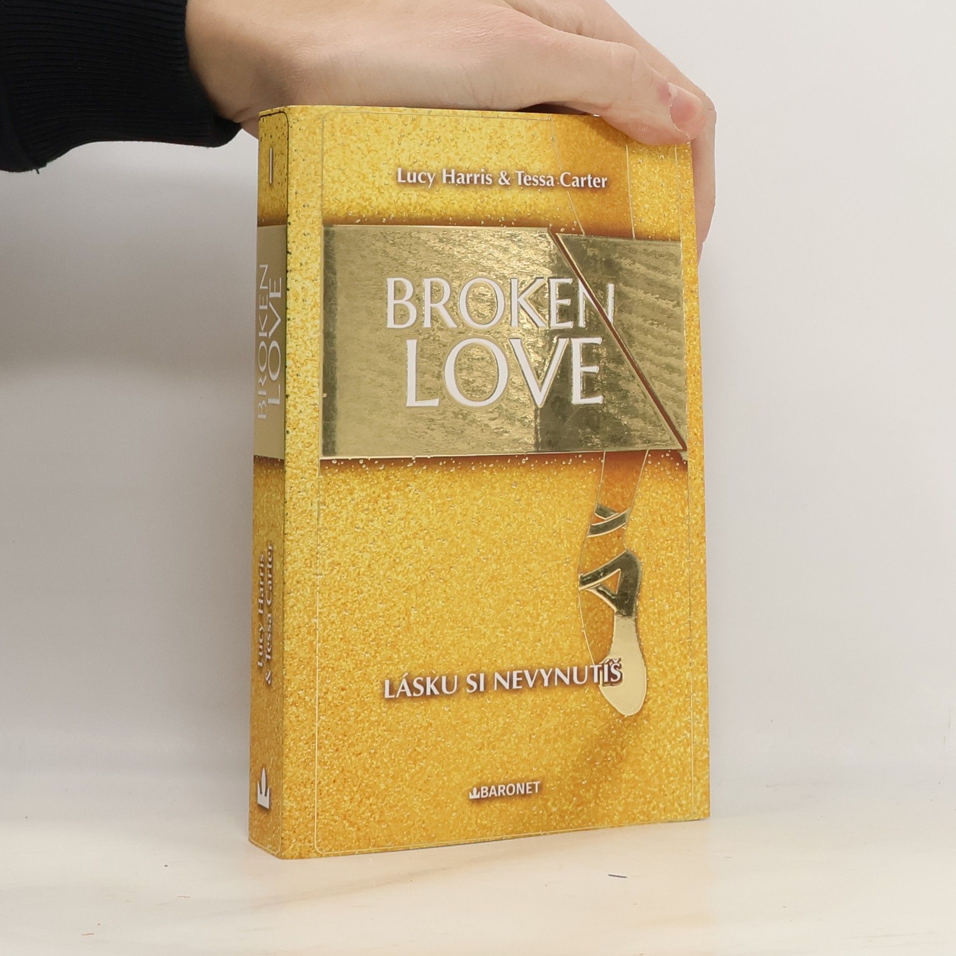 Broken Love 1. Lásku si nevynutíš