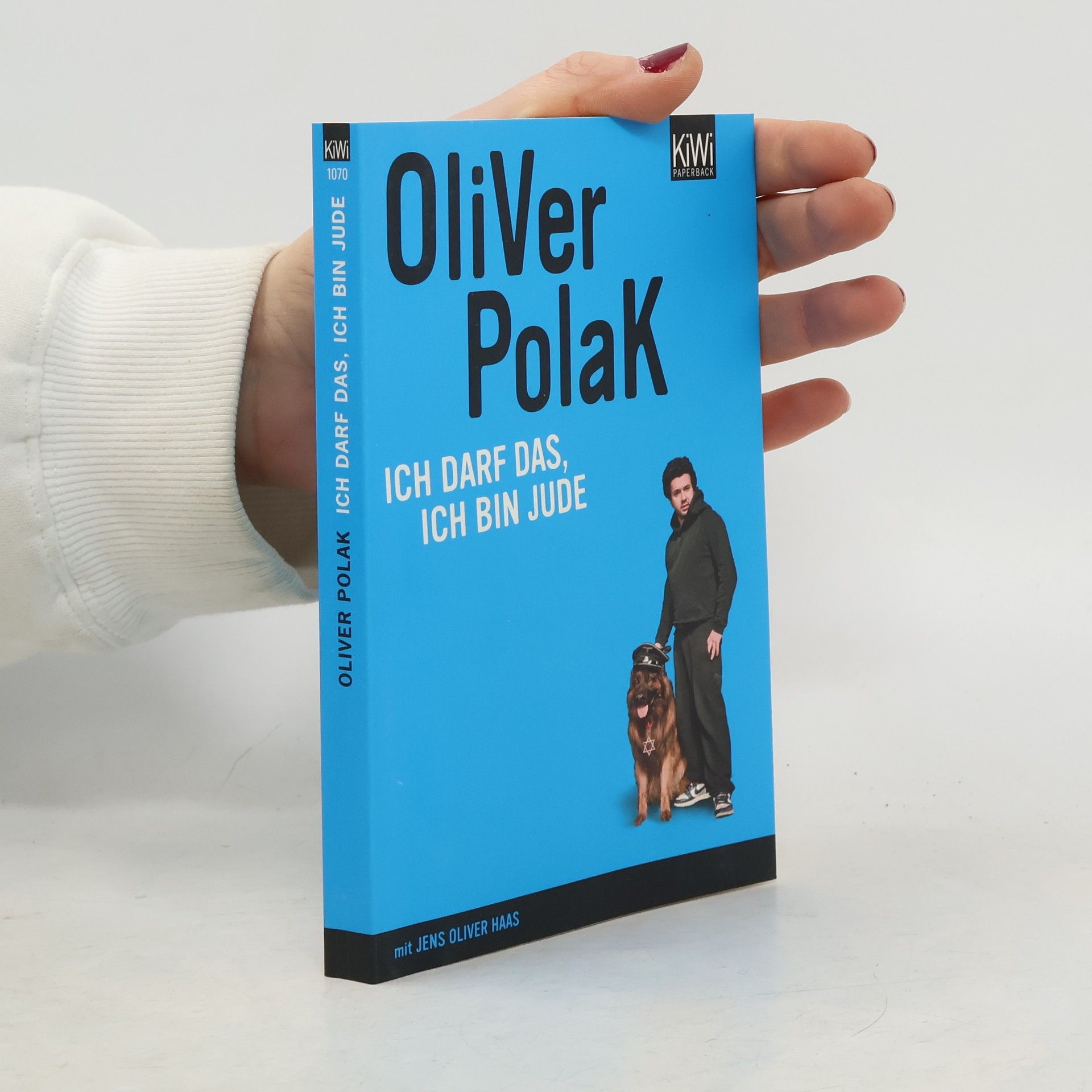 Oliver Polak Ich darf das, ich bin Jude