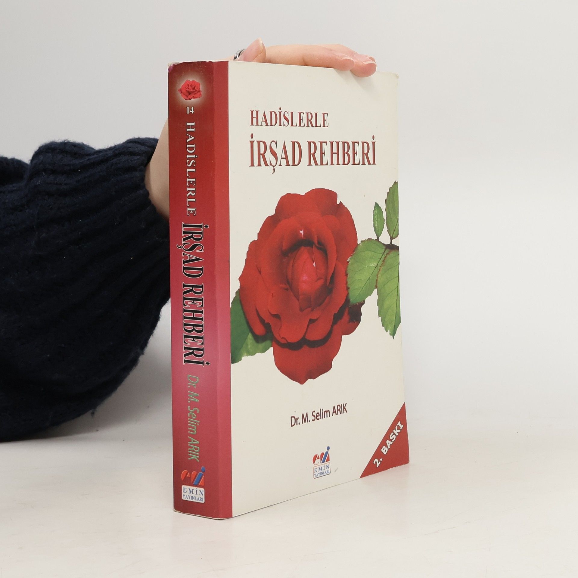 Dr. Mehmet Selim Arık Hadislerle İrşad Rehberi - 2. BASKI