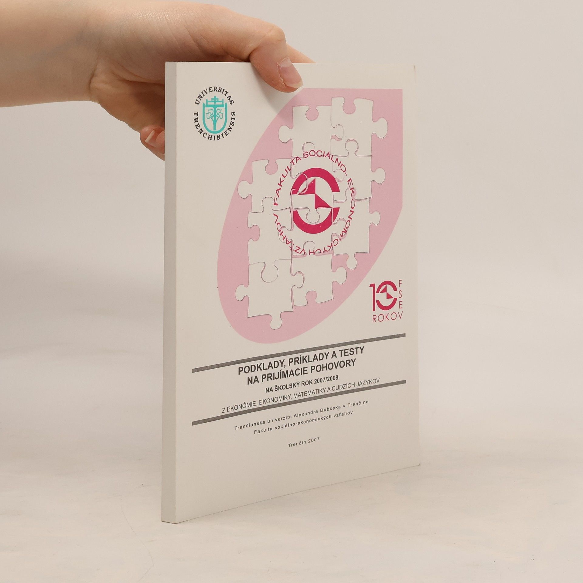 Autorenkollektiv Podklady, príklady a testy na prijímacie pohovory na školský rok 2007/2008