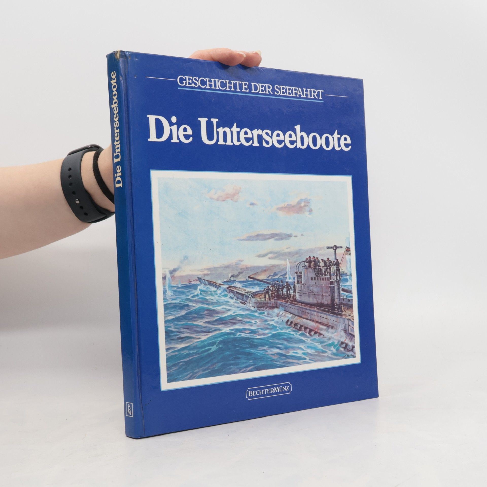 Douglas Botting Die Unterseeboote