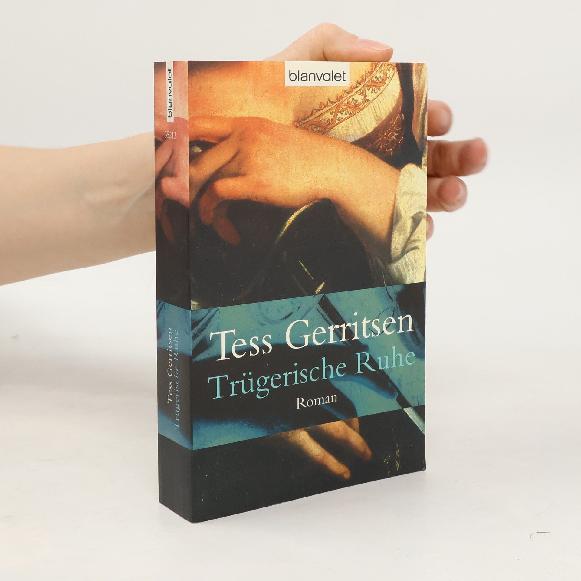 Tess Gerritsen Trügerische Ruhe