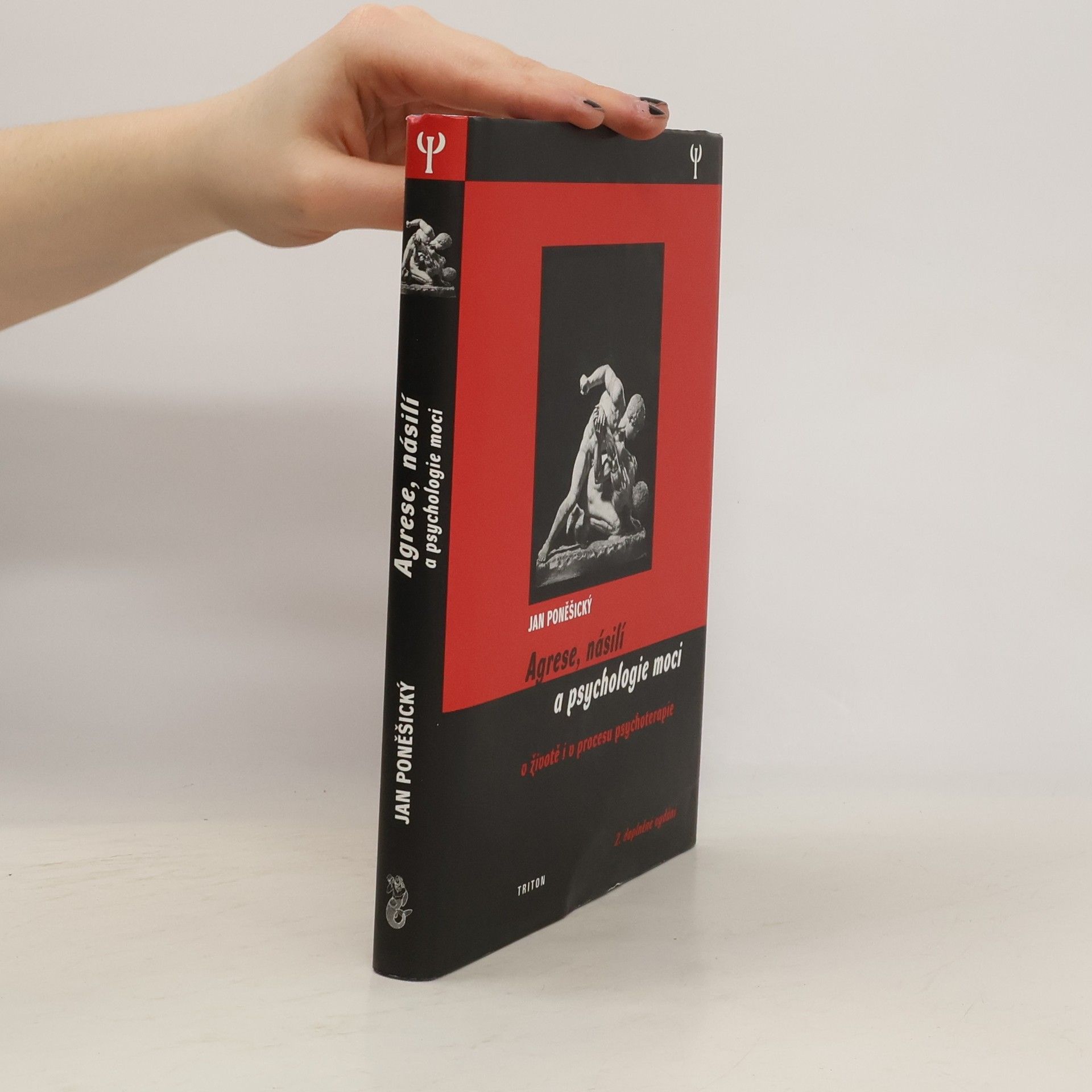 Jan Poněšický Agrese, násilí a psychologie moci