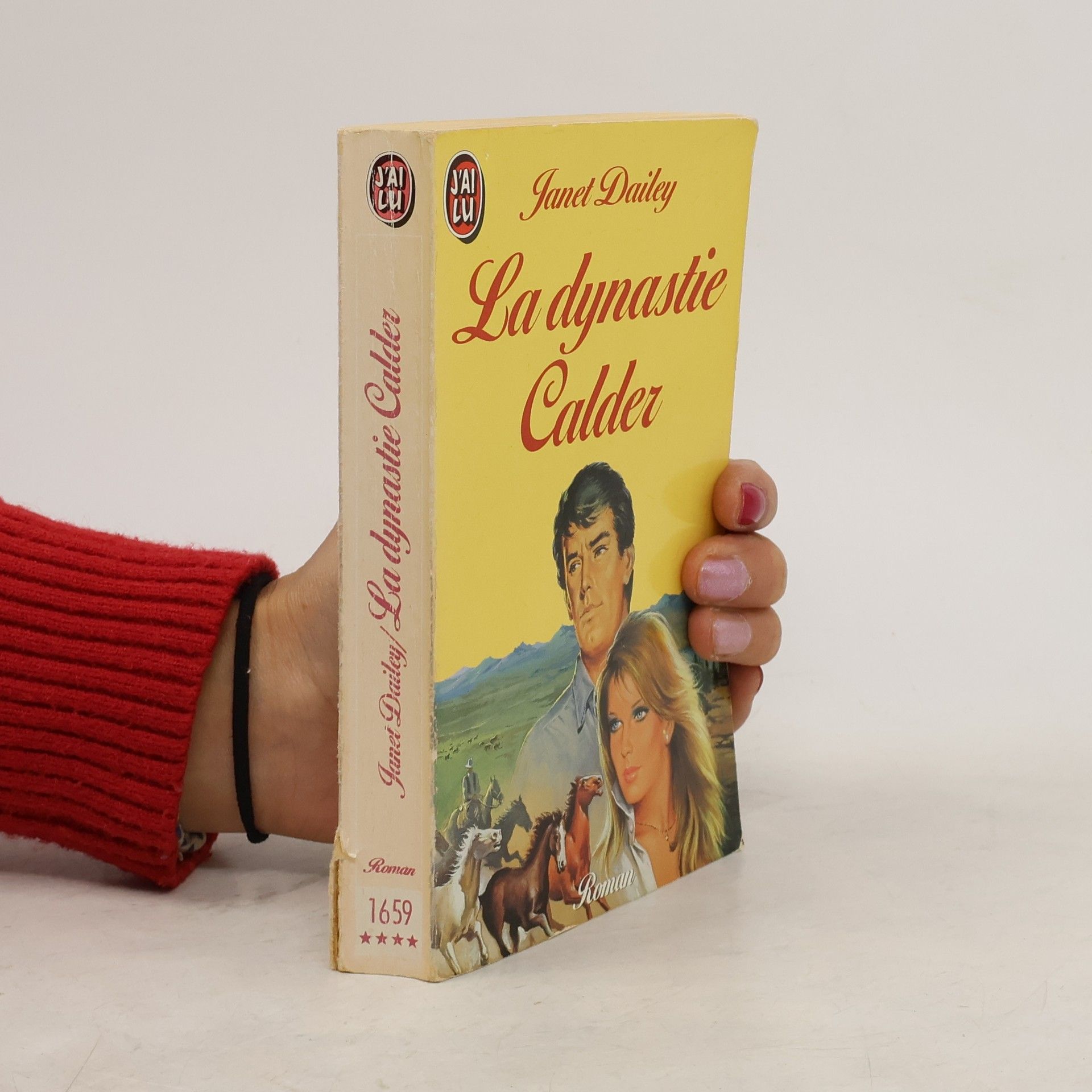 Janet Dailey La Dynastie Calder