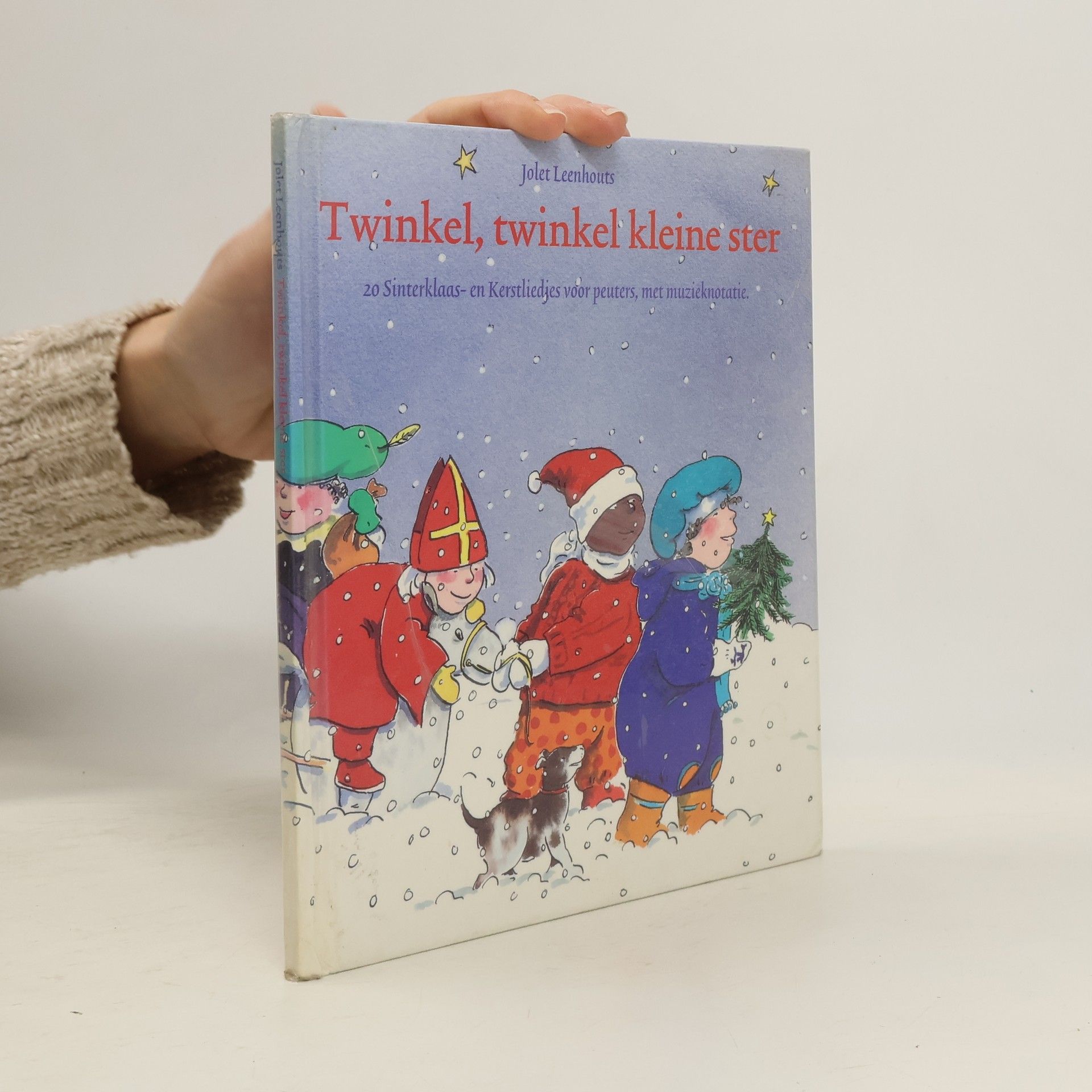 Jolet Leenhouts Zingen is leuk ! - 3: Twinkel, twinkel kleine ster