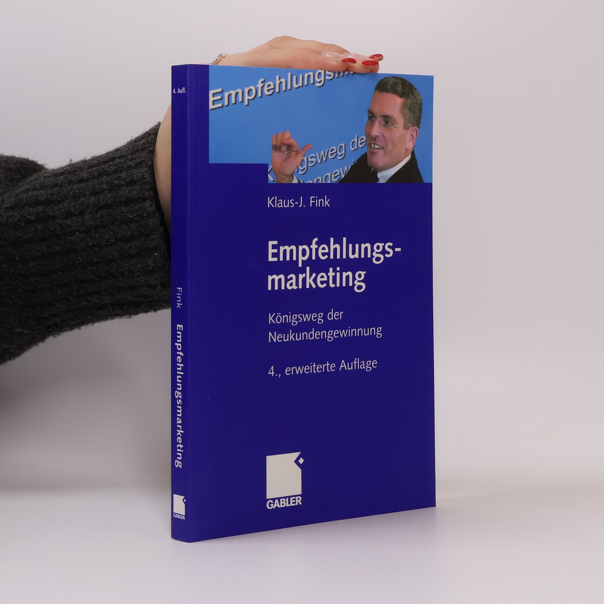 Empfehlungsmarketing - 4., erweiterte Auflage