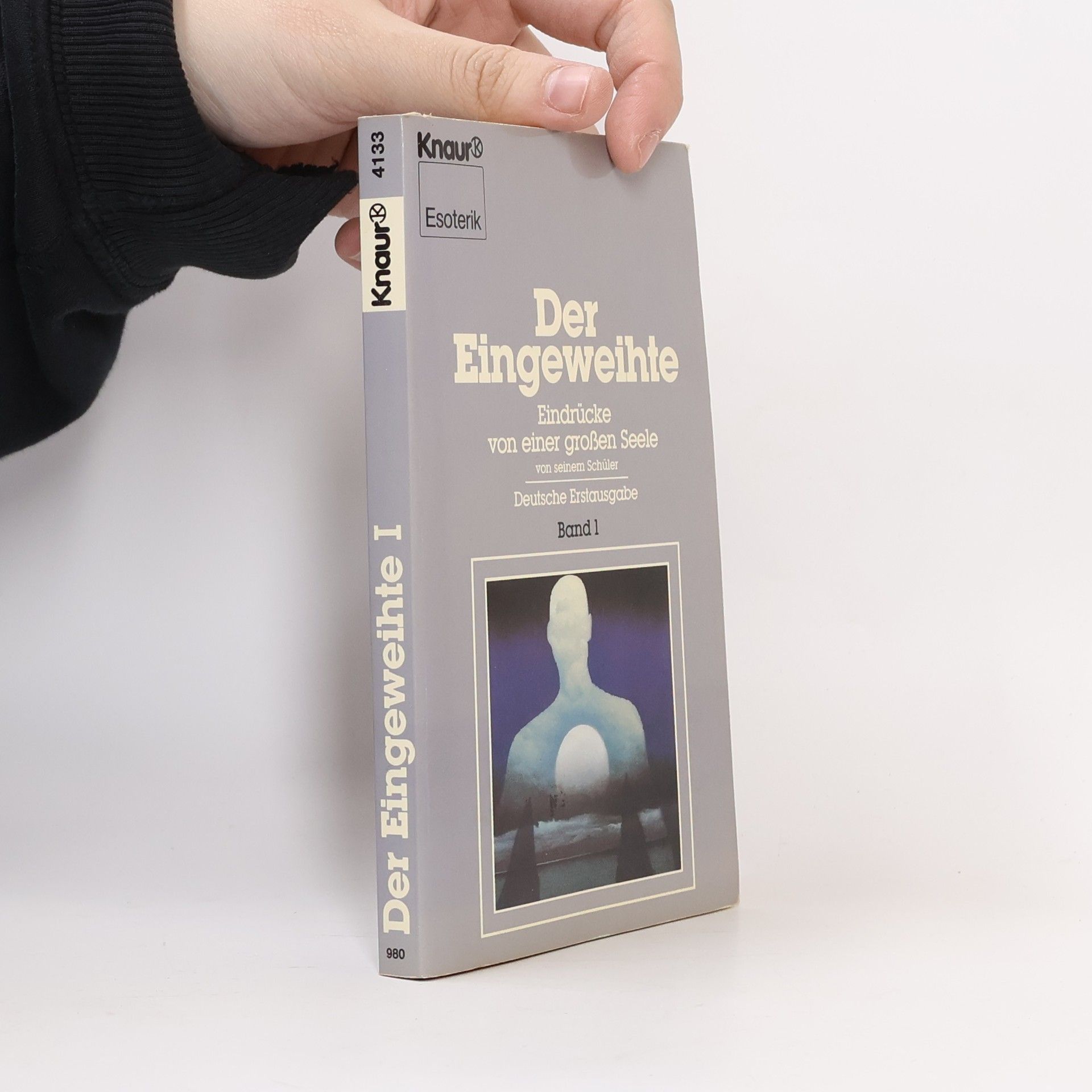 AA.VV. Der Eingeweihte. Bd.1. Eindrücke von einer großen Seele von seinem Schüler