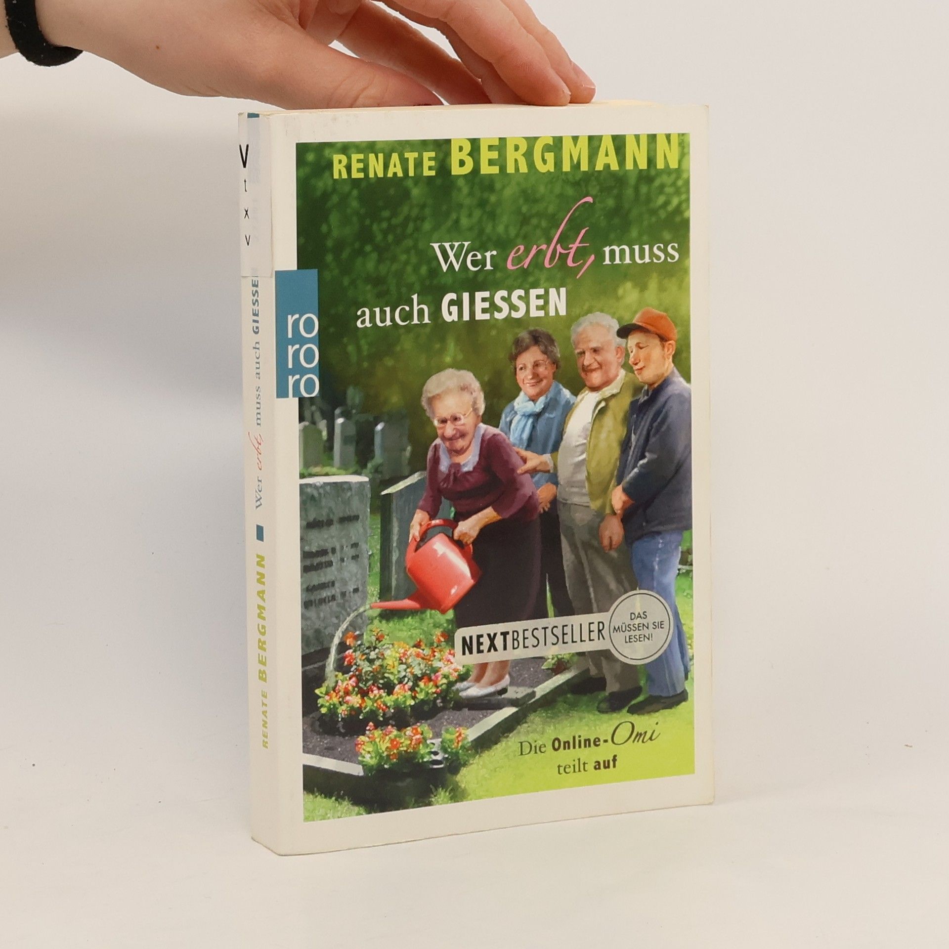 Renate Bergmann Wer erbt, muss auch giessen