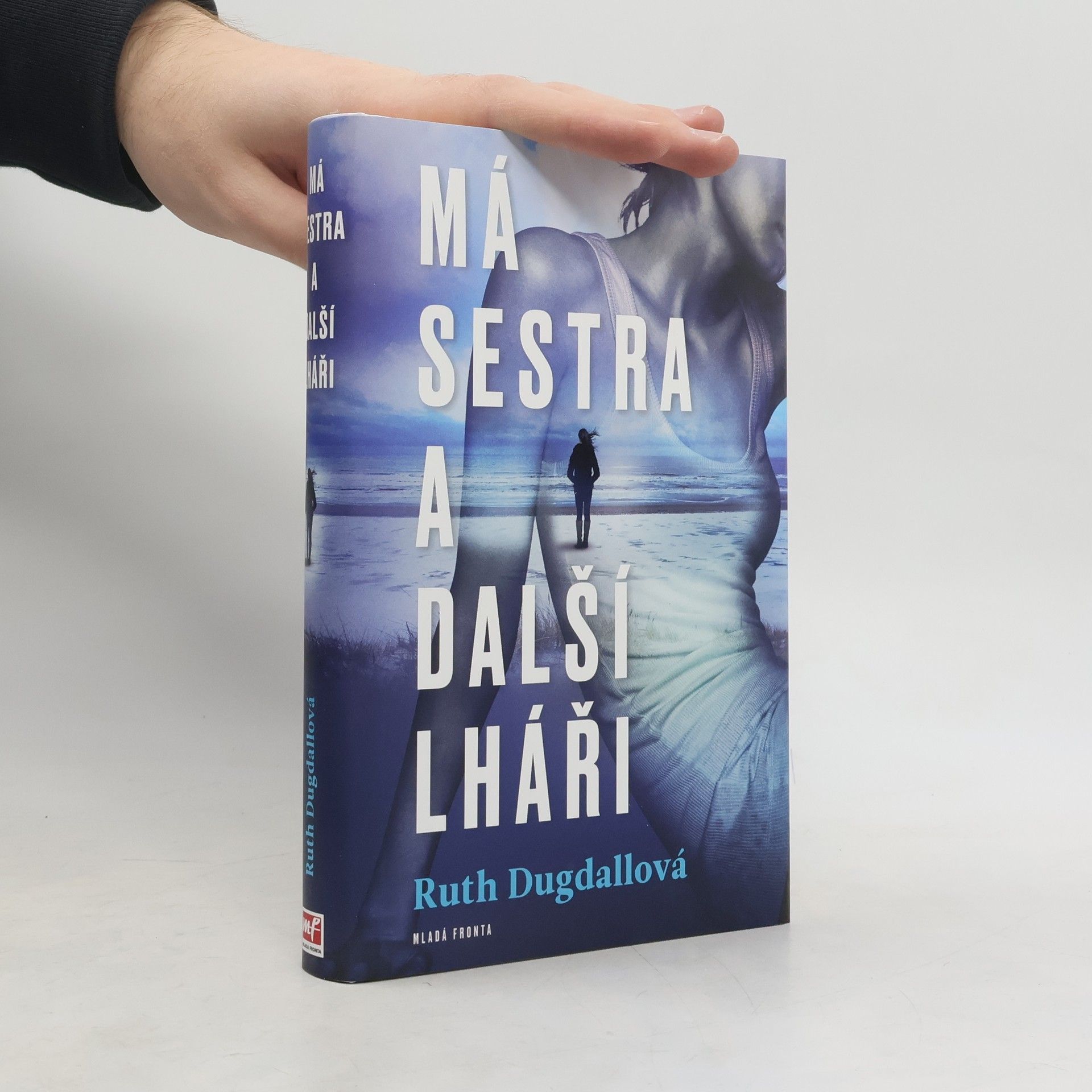 R. E. Dugdall Má sestra a další lháři