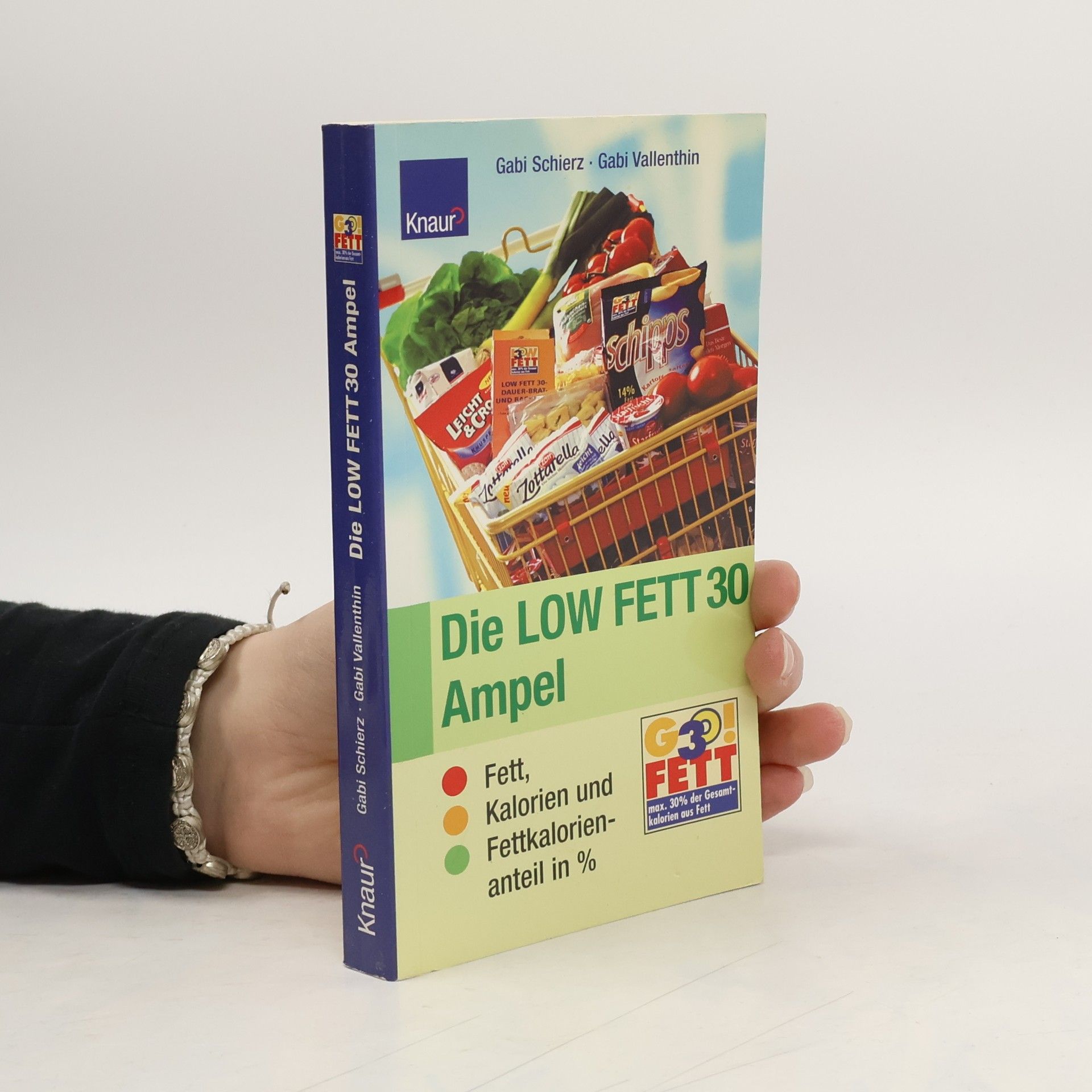 Gabi Schierz Die Low-Fett-30-Ampel