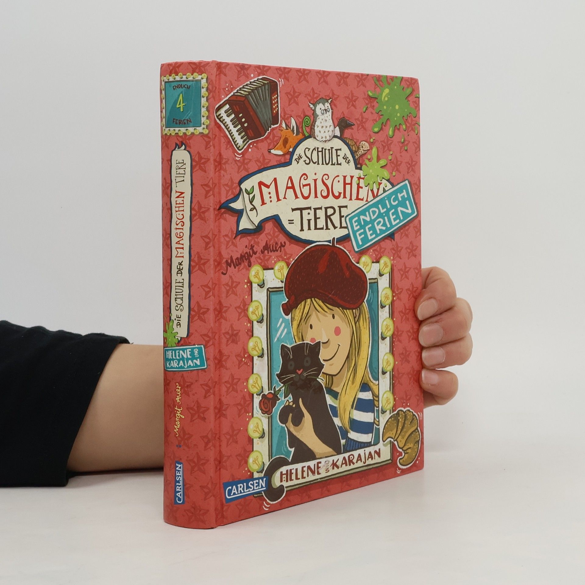 Margit Auer Die Schule der magischen Tiere: Helene und Karajan