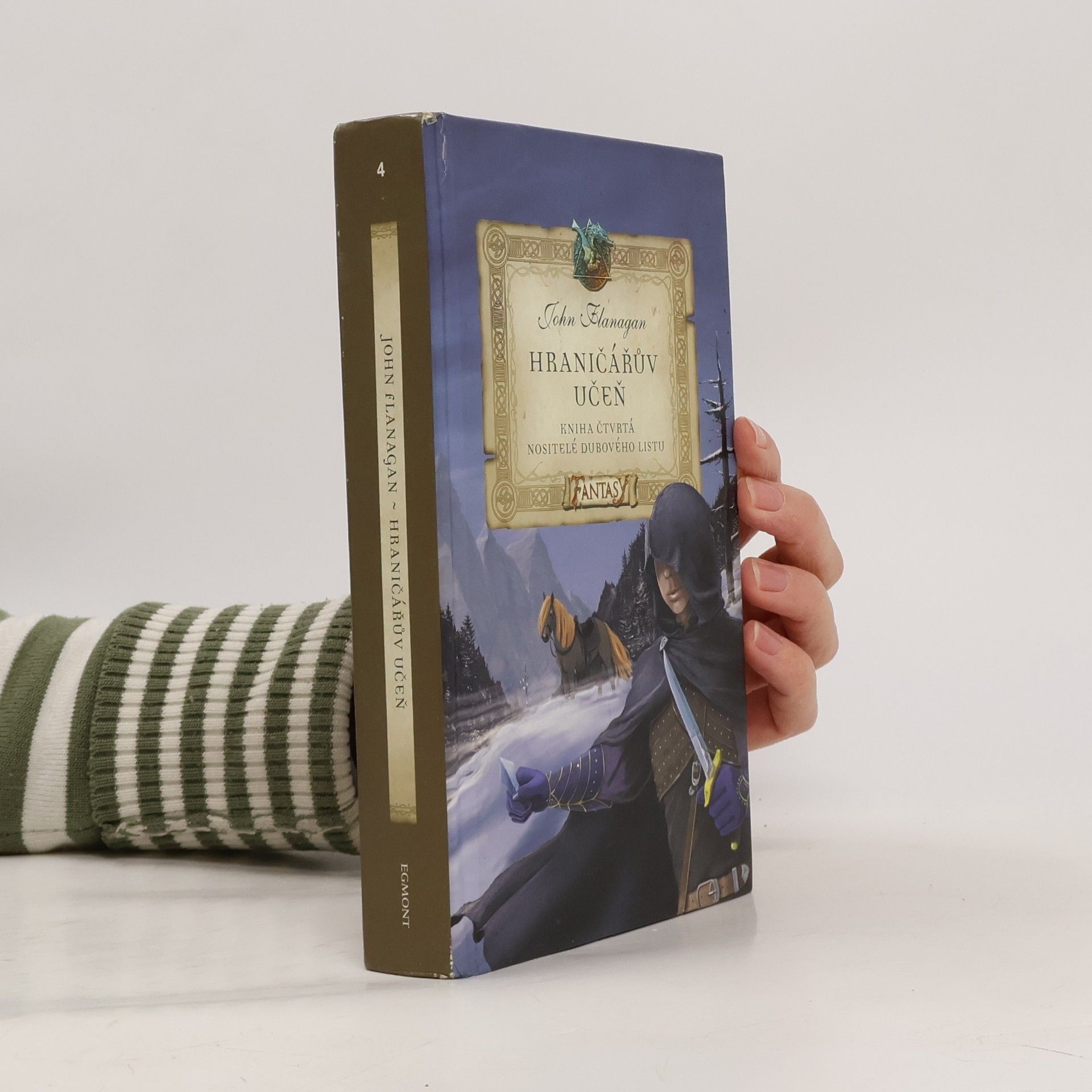 John Flanagan Hraničářův učeň. Nositelé dubového listu