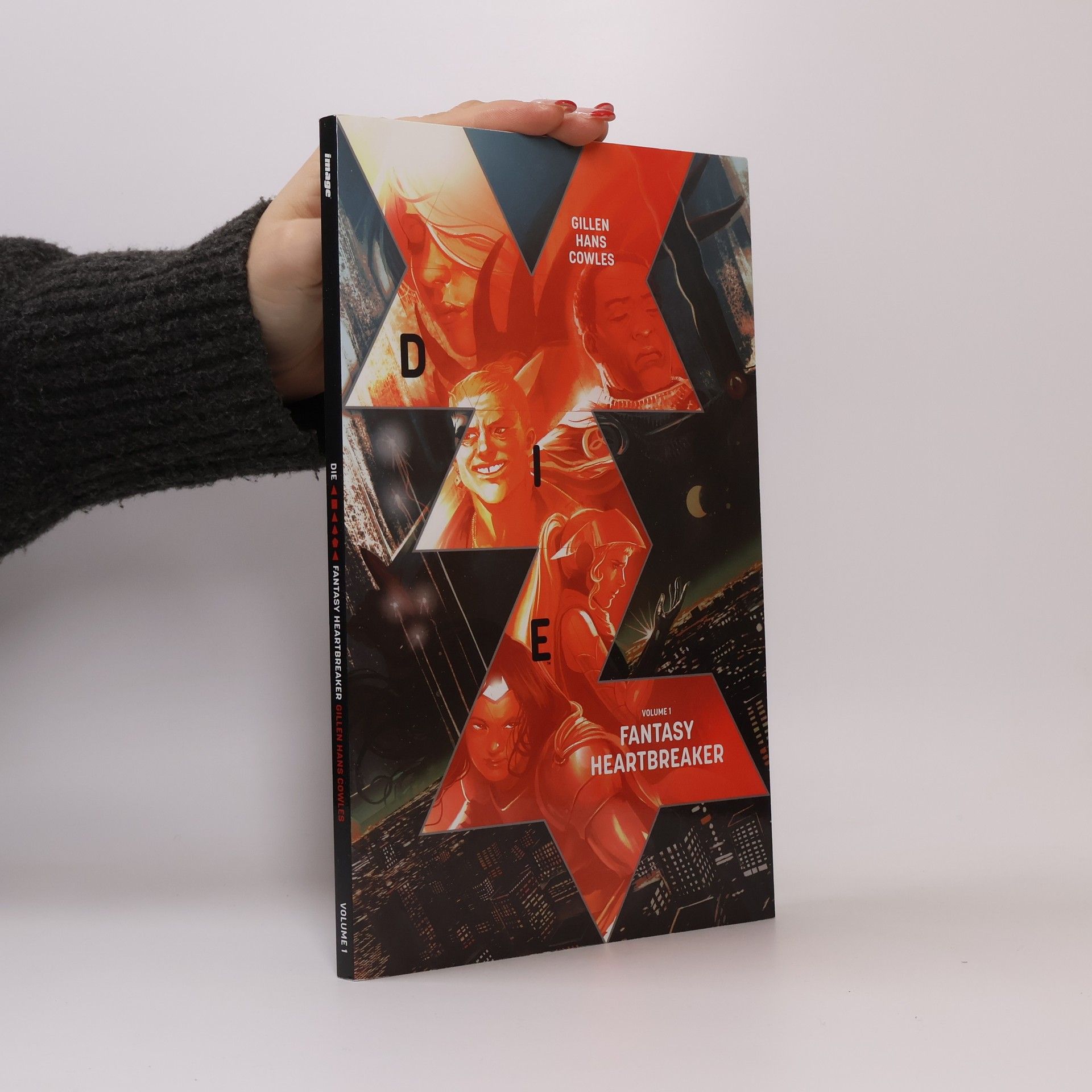 Kieron Gillen Die. Volume 1, Fantasy heartbreaker