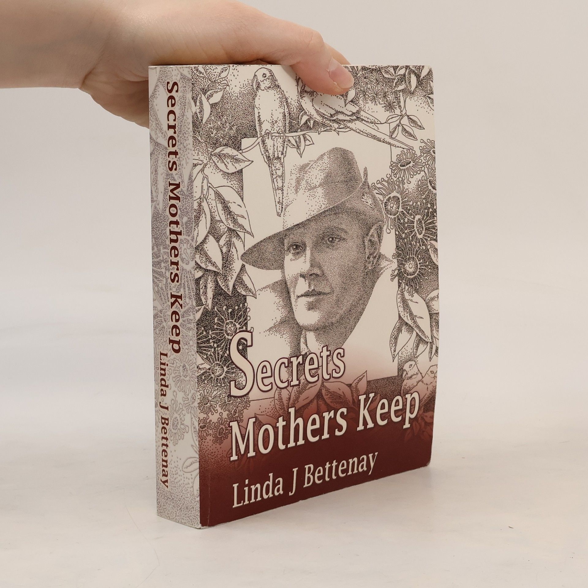 Linda J Bettenay Secrets Mothers Keep