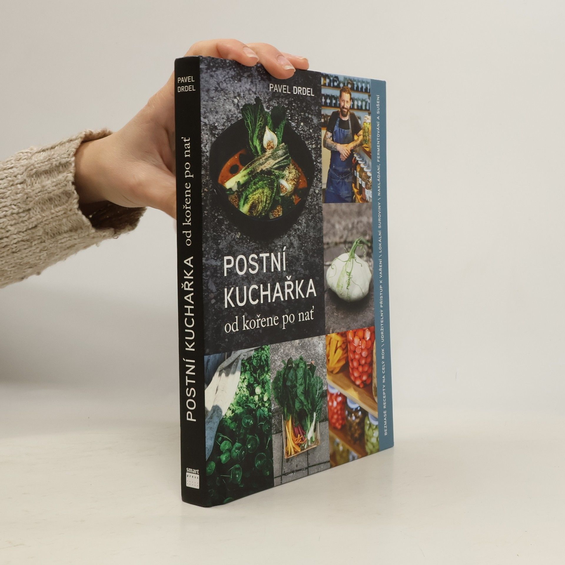 Pavel Drdel Postní kuchařka: od kořene po nať