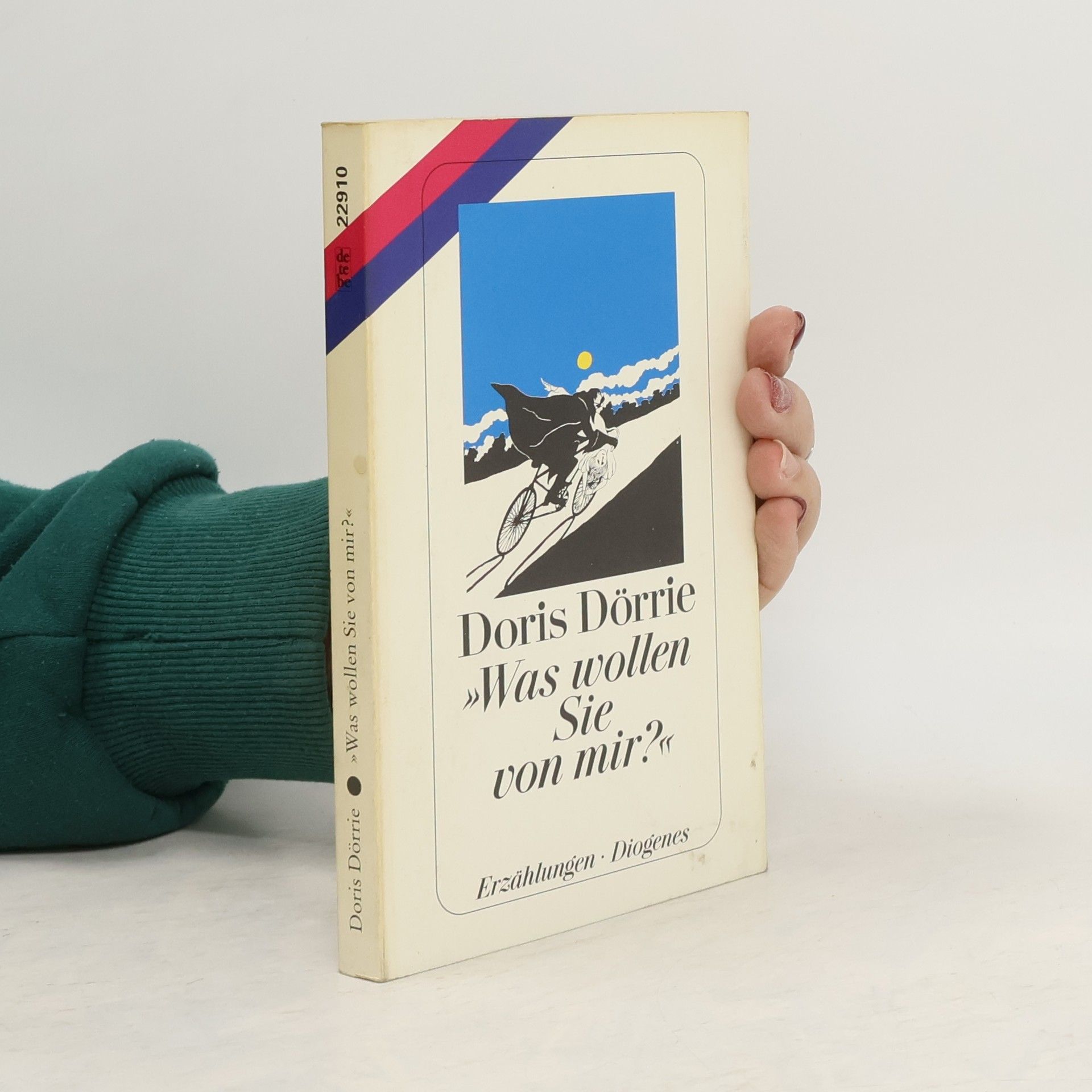 Doris Dörrie "Was wollen Sie von mir?"