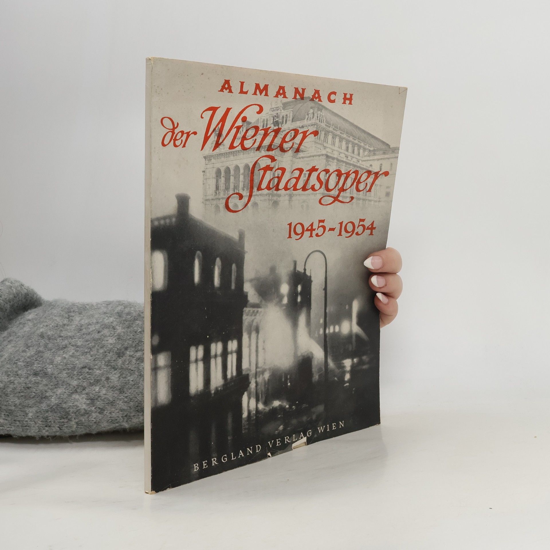 Dr. Otto Fritz Almanach der Staatsoper, 1945-1954