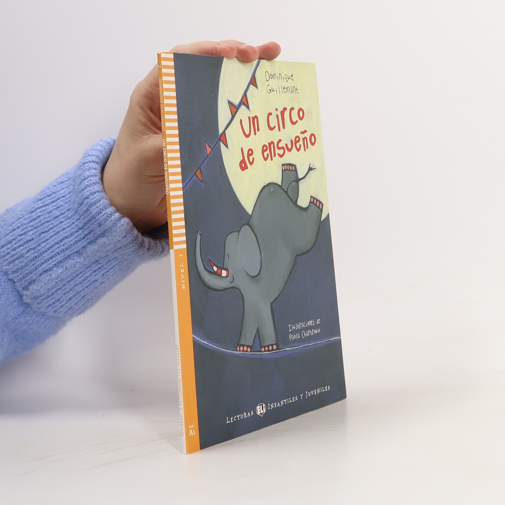 Dominique Guillemant Un circo de ensueño - Nivel 1 - Sub-A1