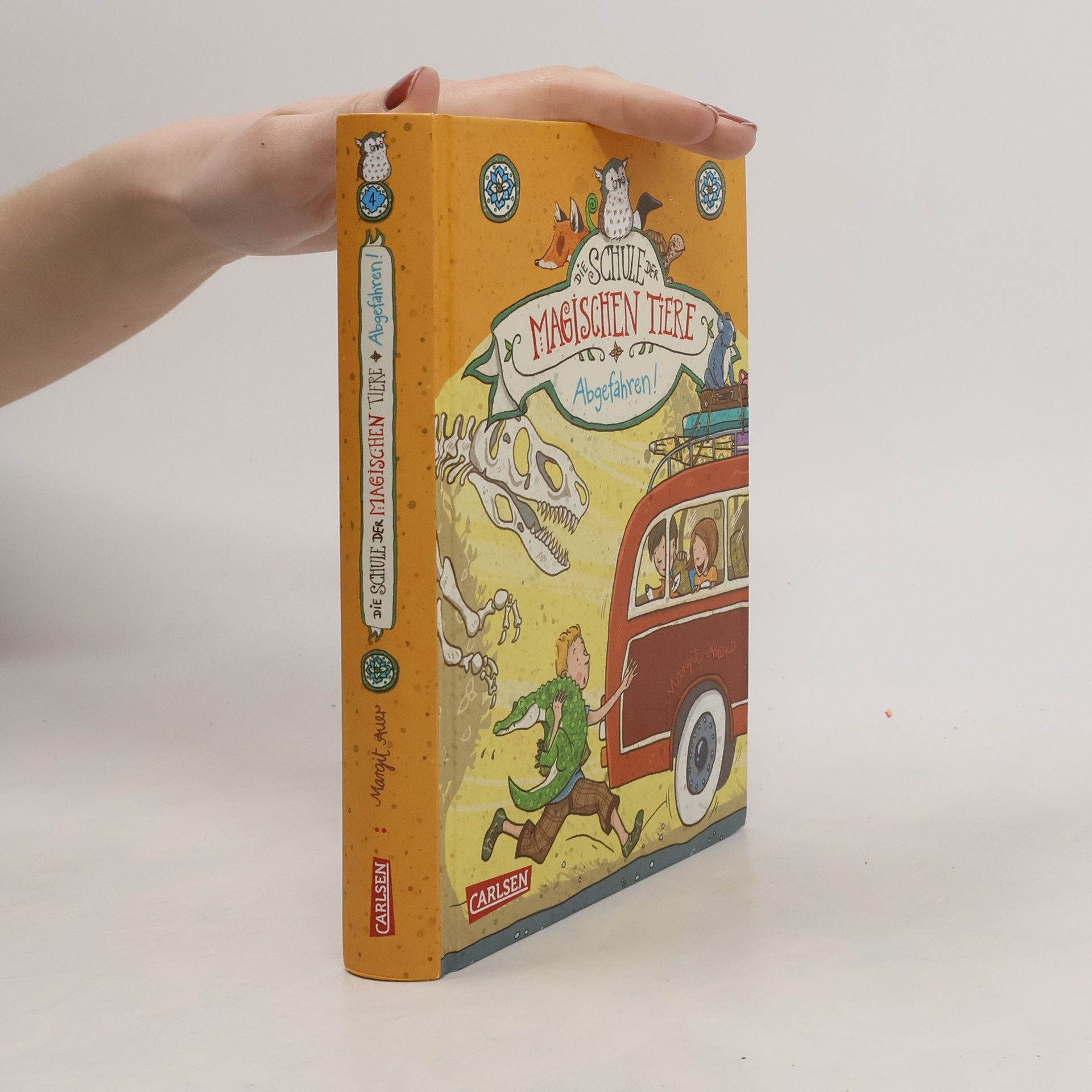 Margit Auer Die Schule der magischen Tiere: Abgefahren!