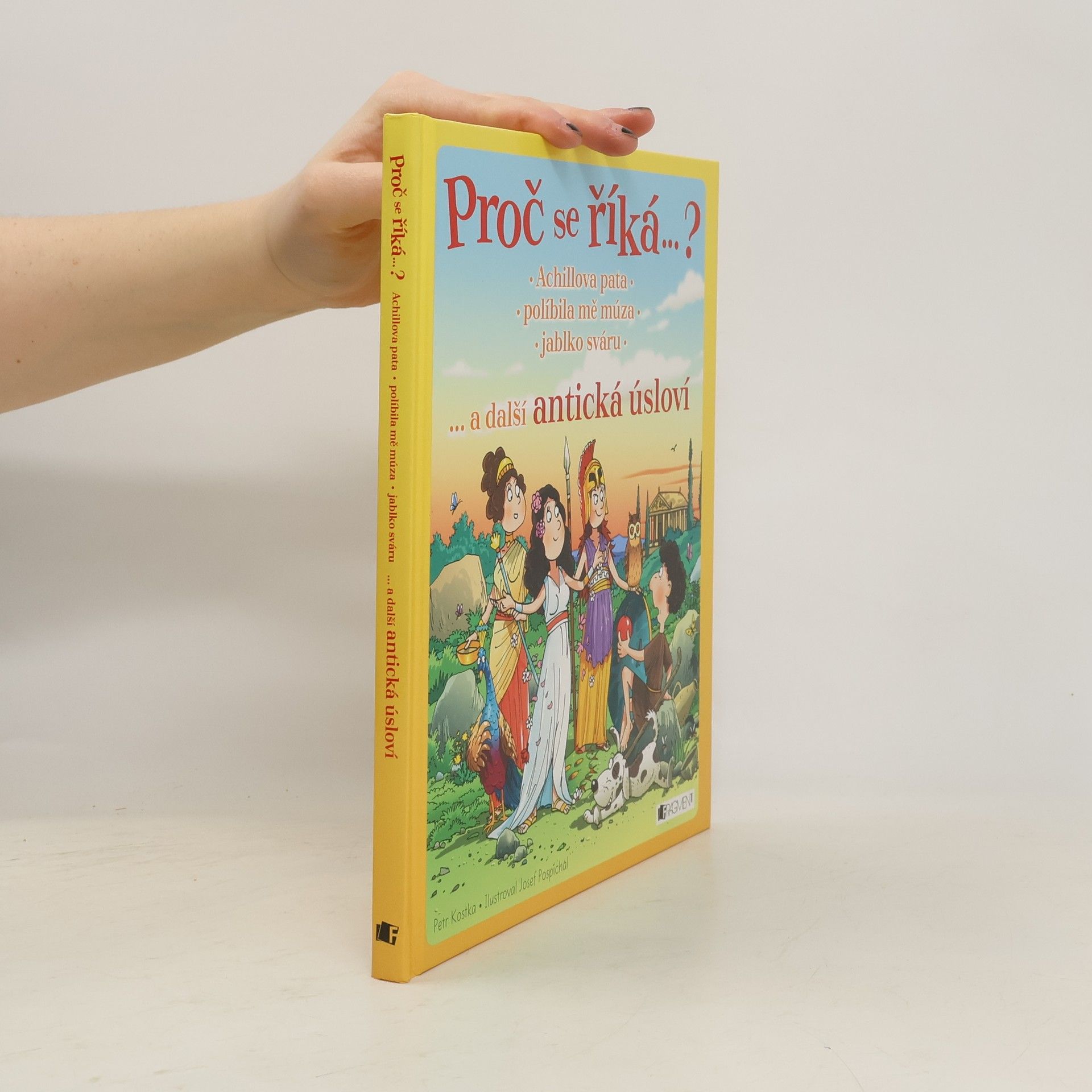 Achillova pata, políbila mě múza, jablko sváru... a další antická úsloví