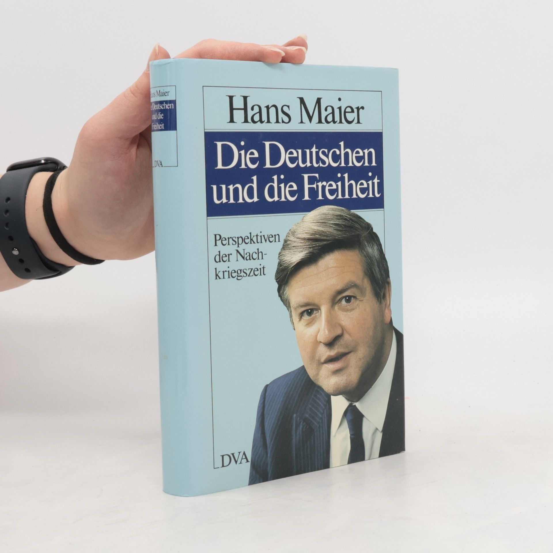 Hans Maier Die Deutschen und die Freiheit