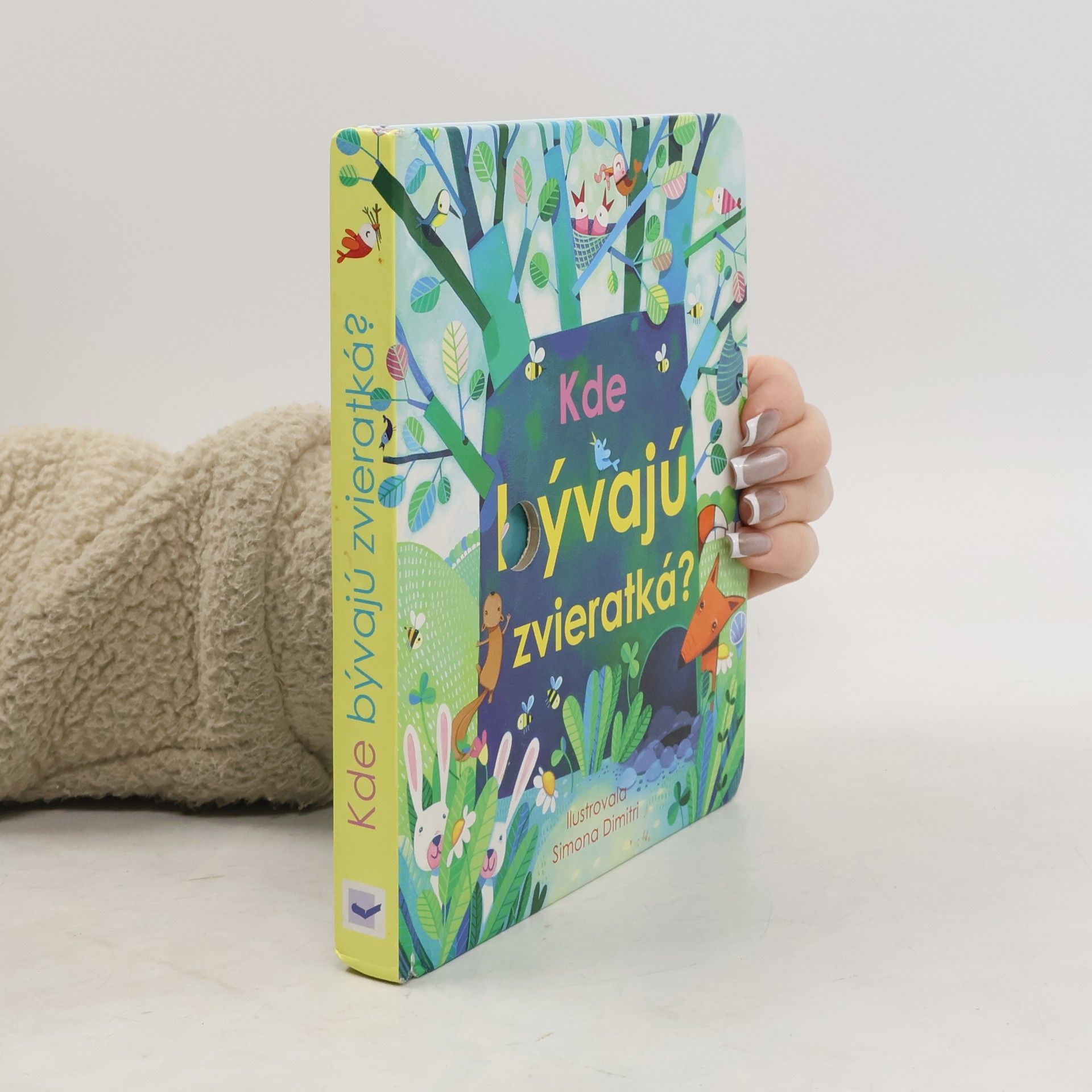 Anna Milbourne Kde bývajú zvieratká?