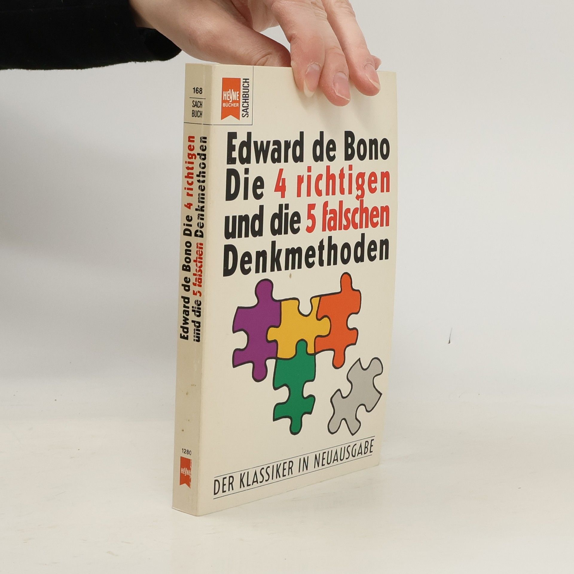 Edward de Bono Die 4 richtigen und die 5 falschen Denkmethoden