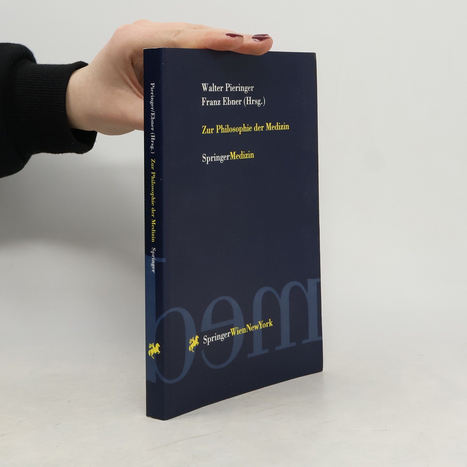Walter Pieringer Zur Philosophie der Medizin