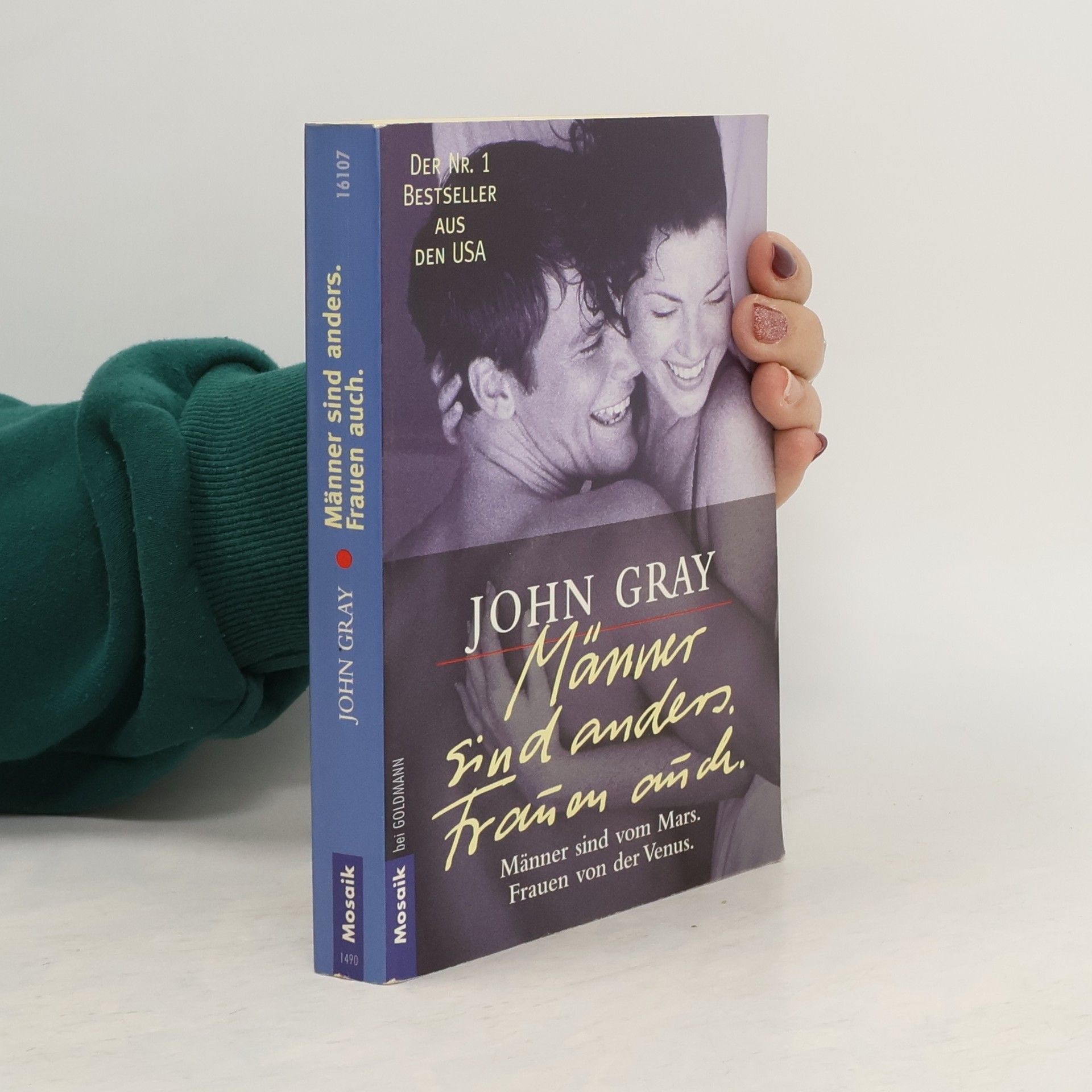 John Gray Männer sind anders. Frauen auch