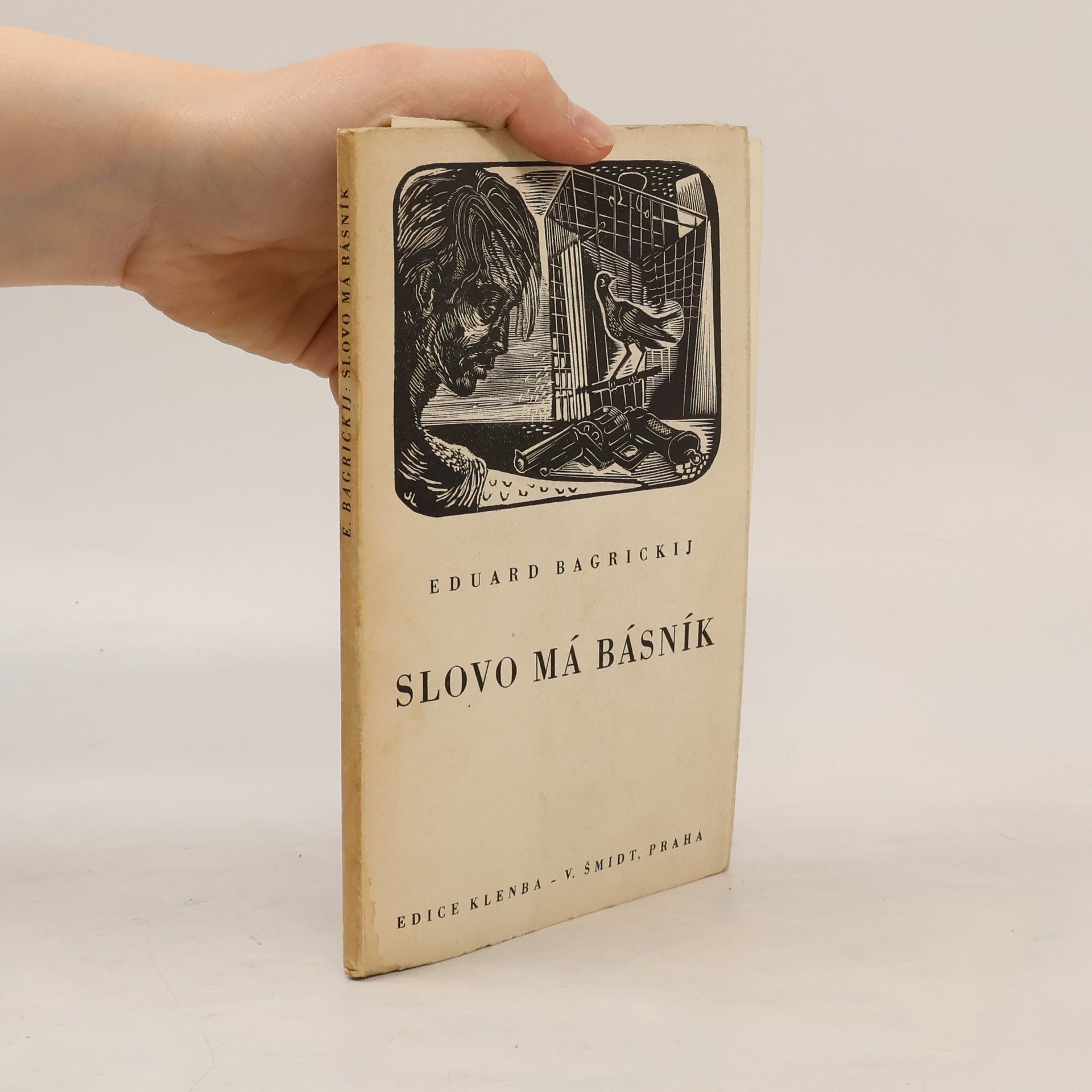 Èduard Georgijevič Bagrickij Slovo má básník