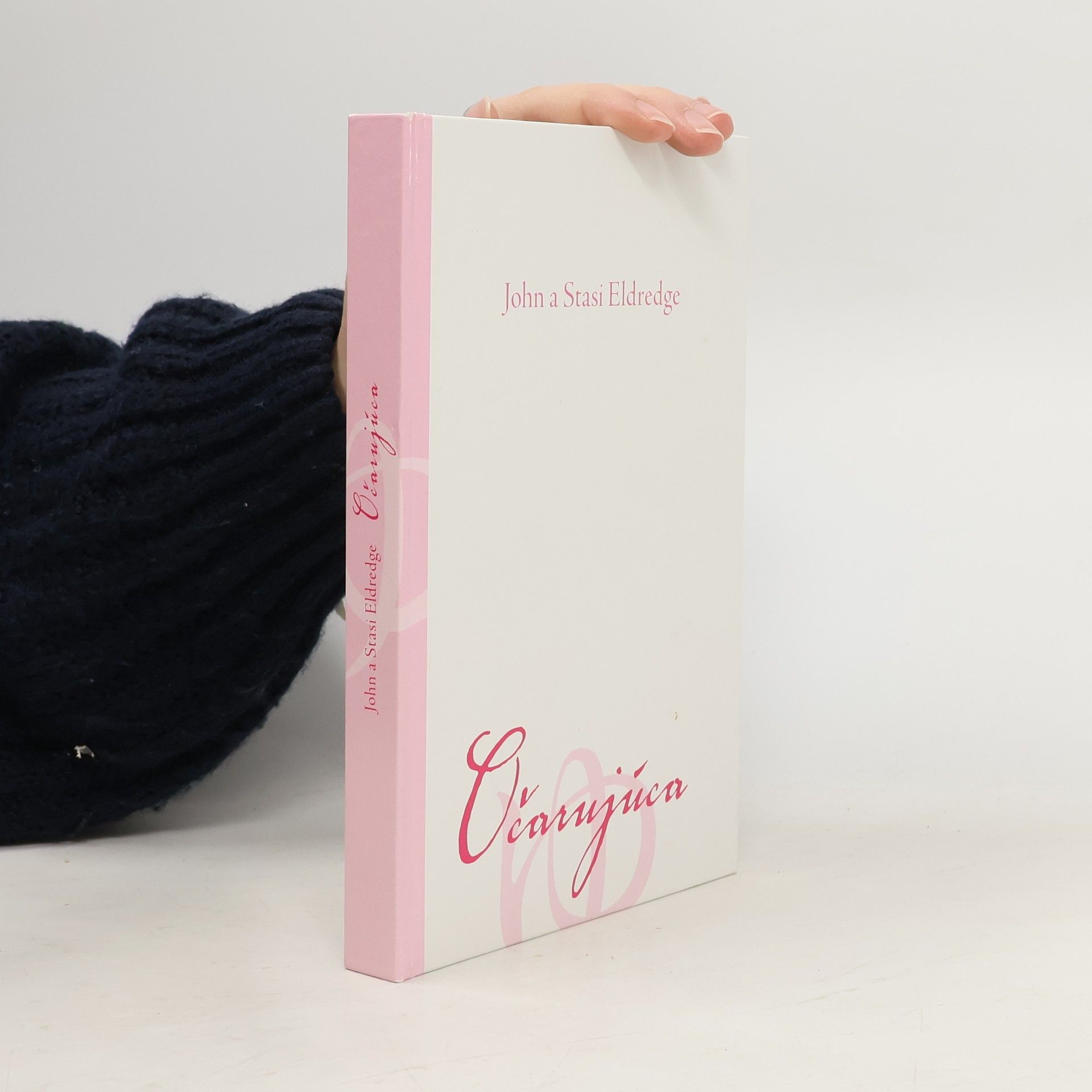 John Eldredge Očarujúca