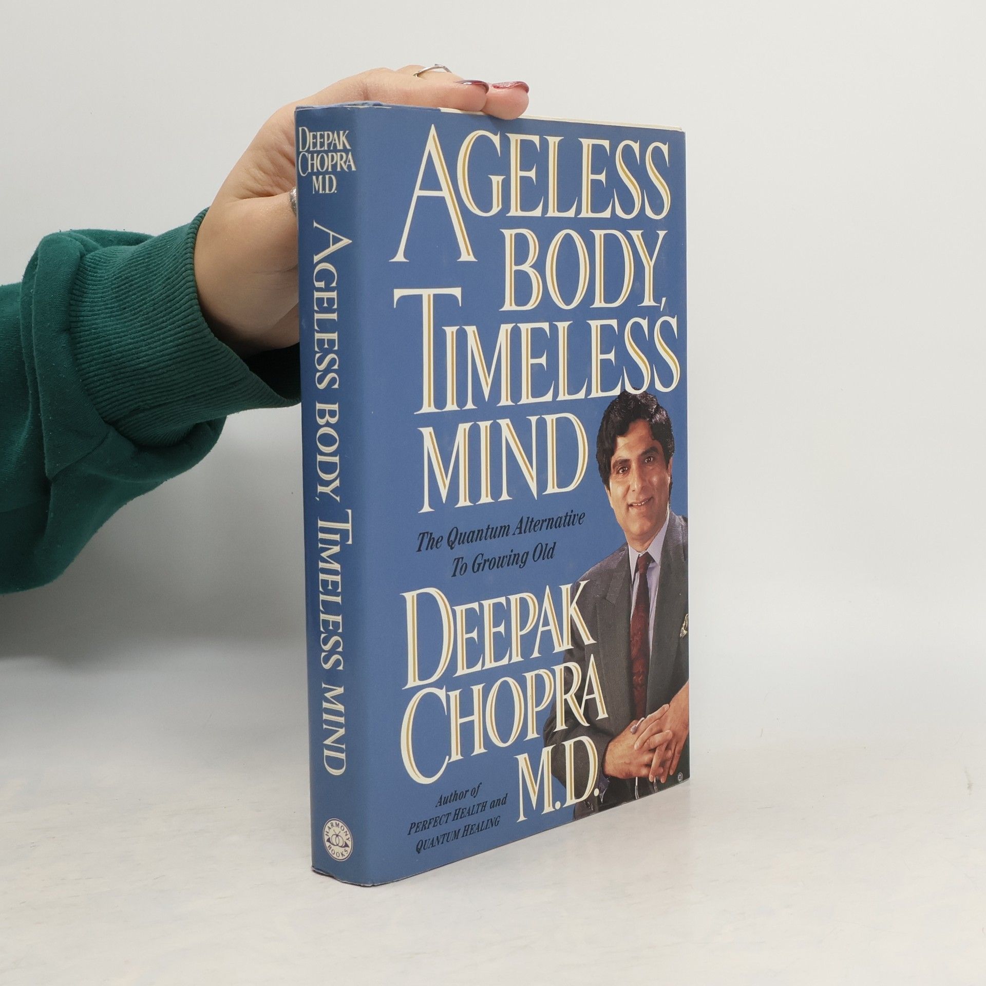 Deepak Chopra Ageless Body, Timeless Mind