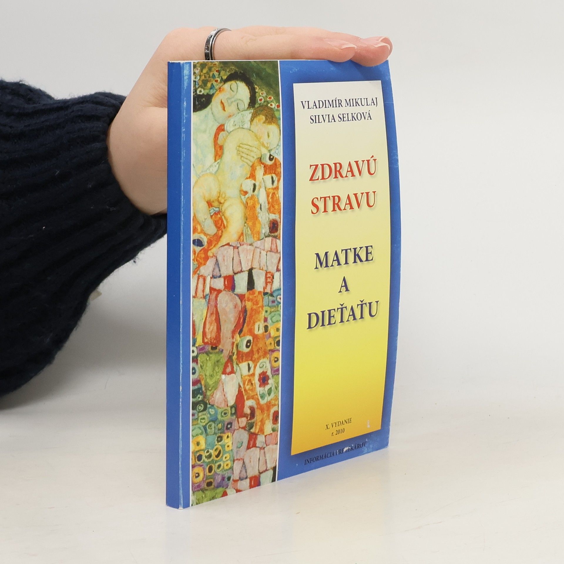 Vladimír Mikulaj Zdravú stravu matke a dieťaťu