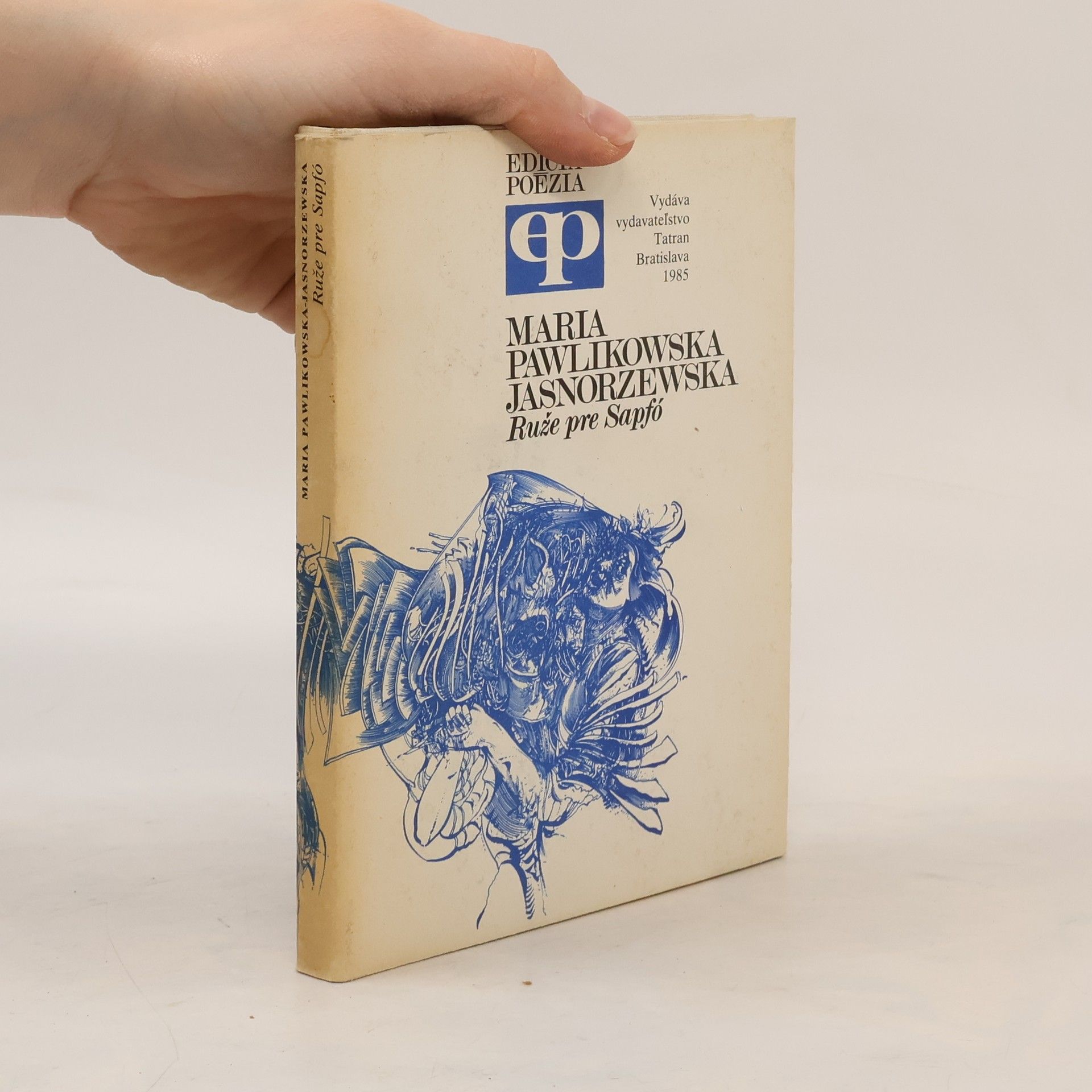 Pawlikowska-Jasnorzewska Maria Ruže pre Sapfó