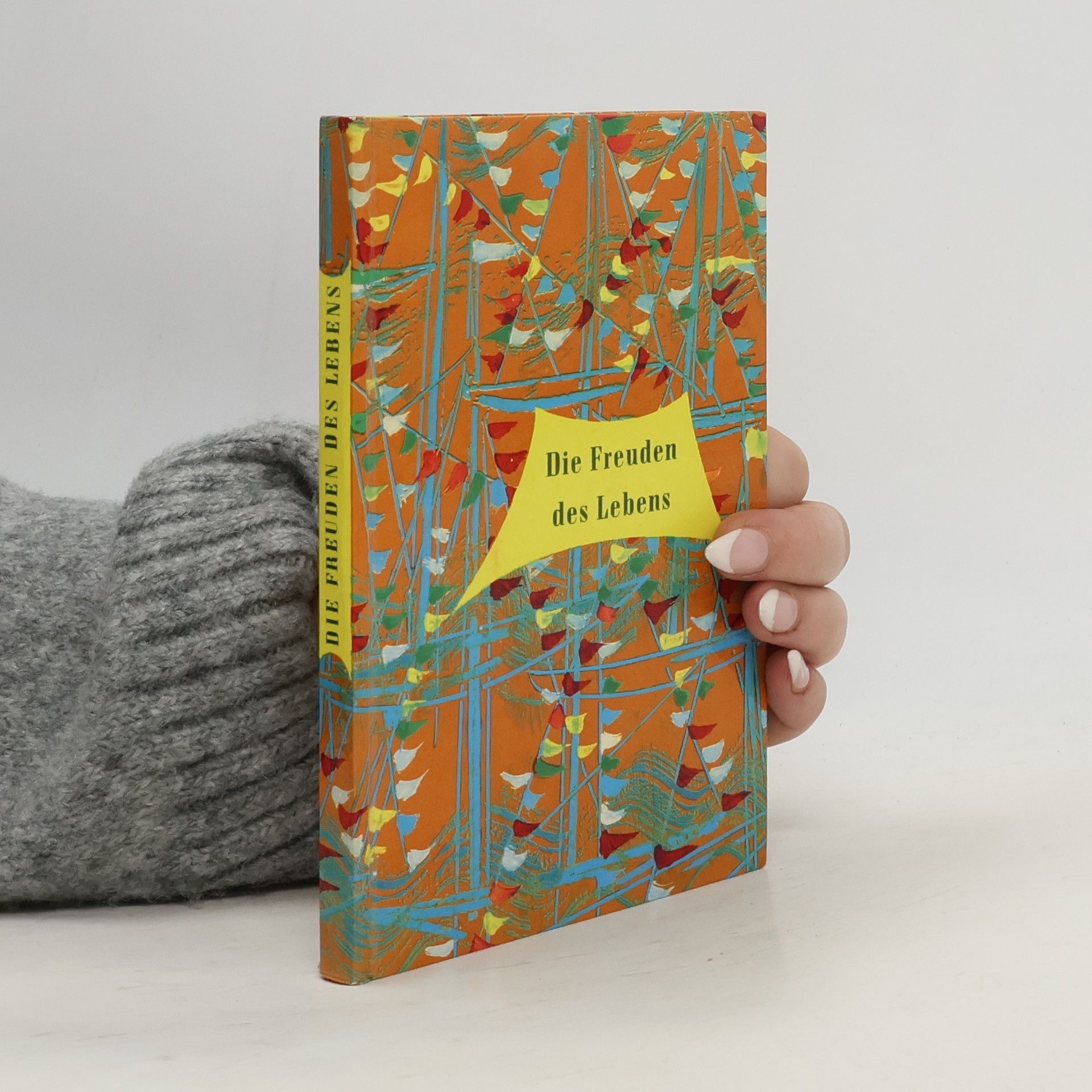 Autorenkollektiv Die Freuden des Lebens
