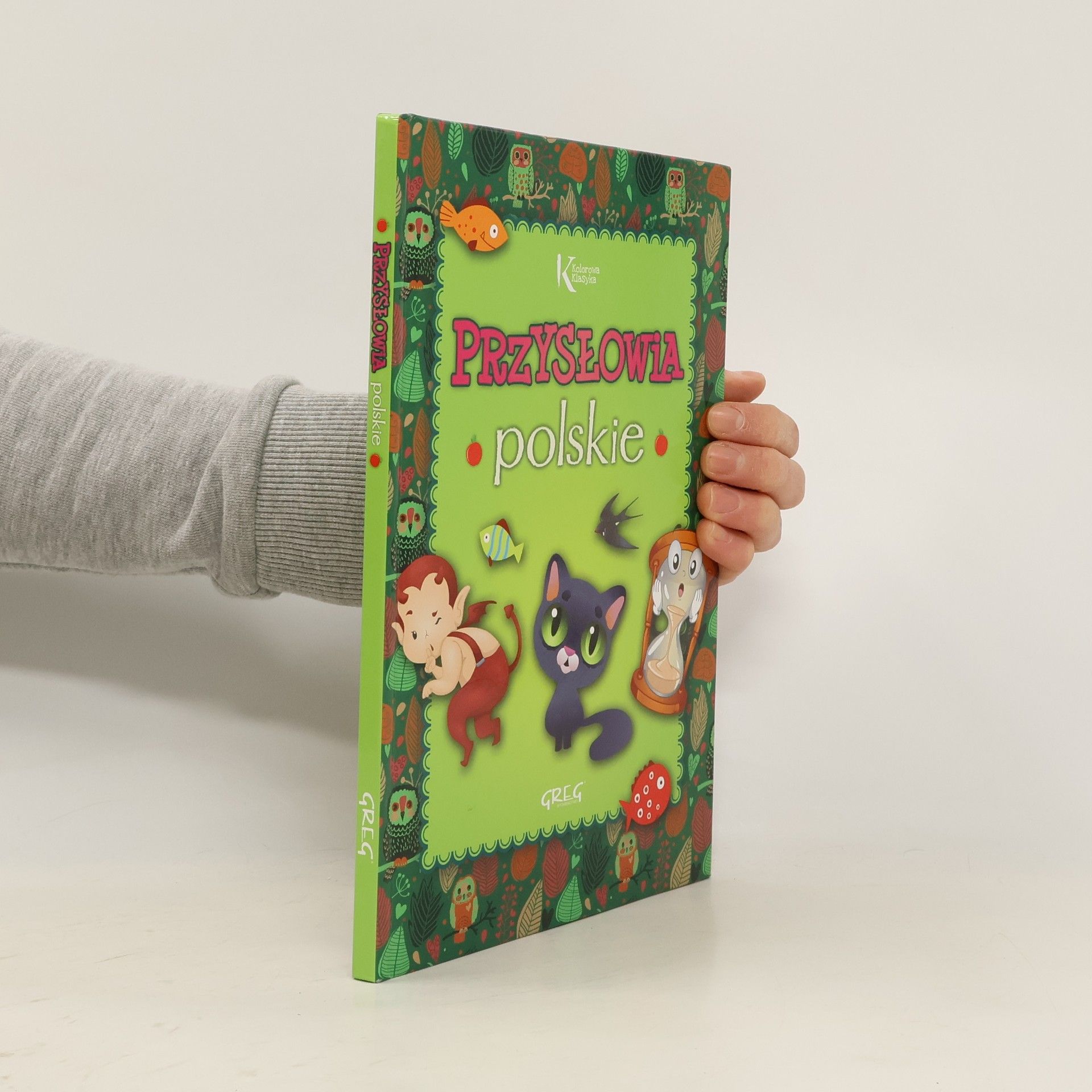 Przysłowia polskie dla dzieci. Kolorowa klasyka