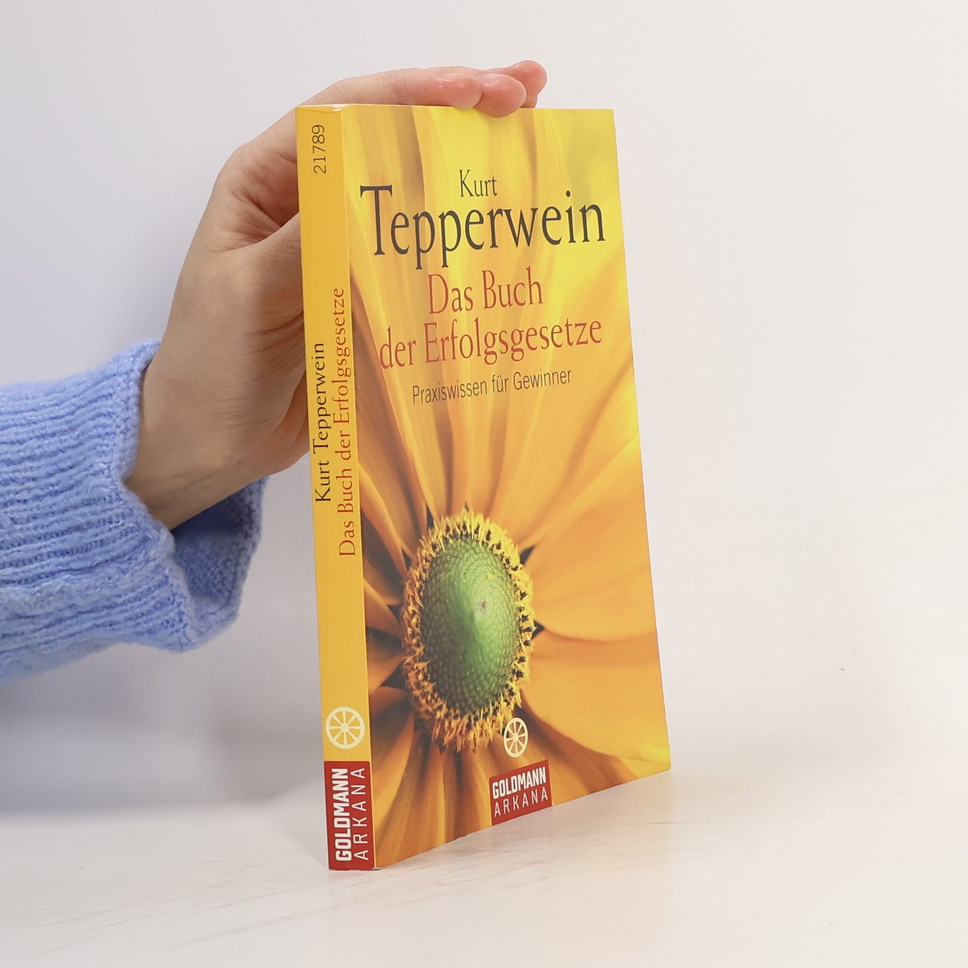 Kurt Tepperwein Das Buch der Erfolgsgesetze