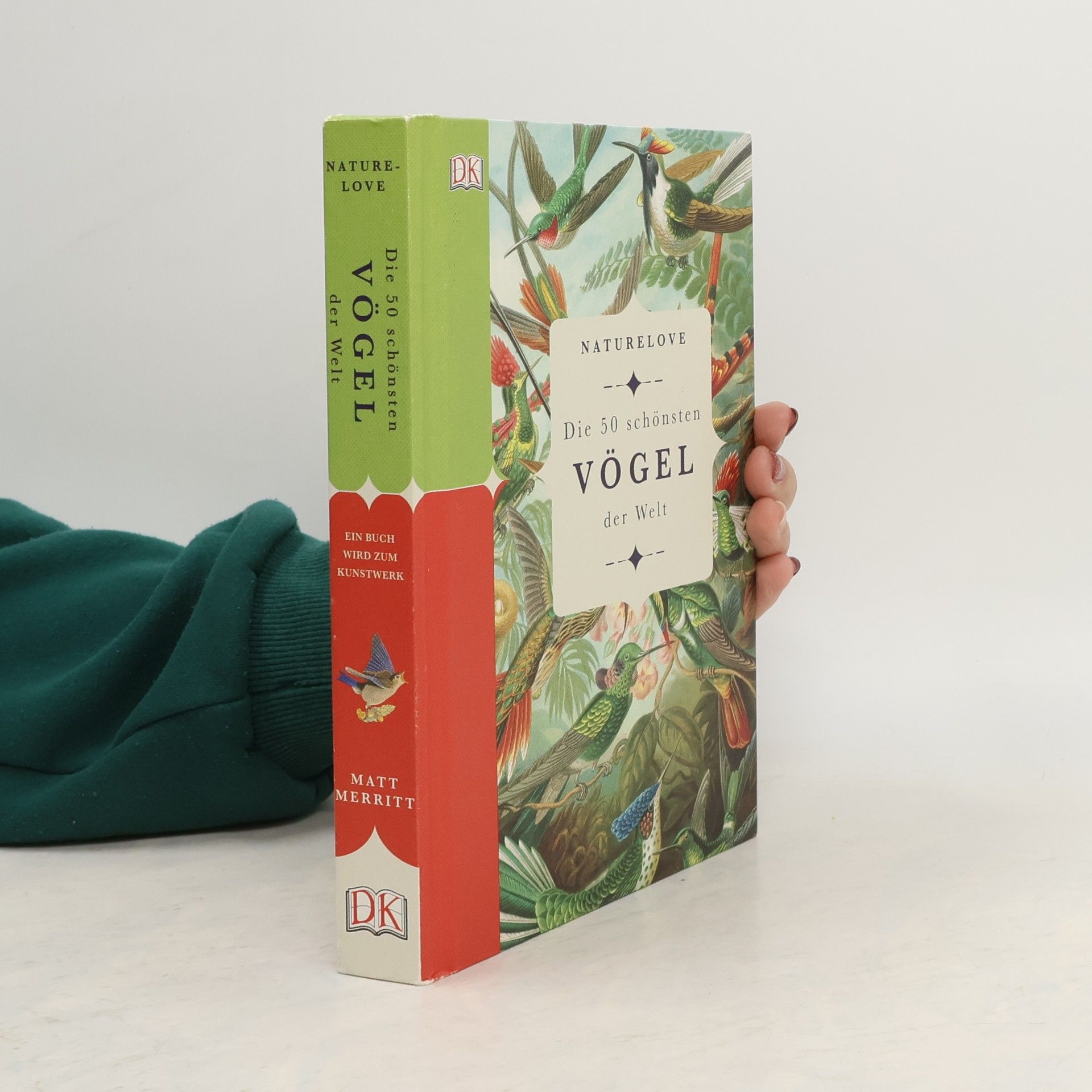 Matt Merritt Naturelove. Die 50 schönsten Vögel der Welt
