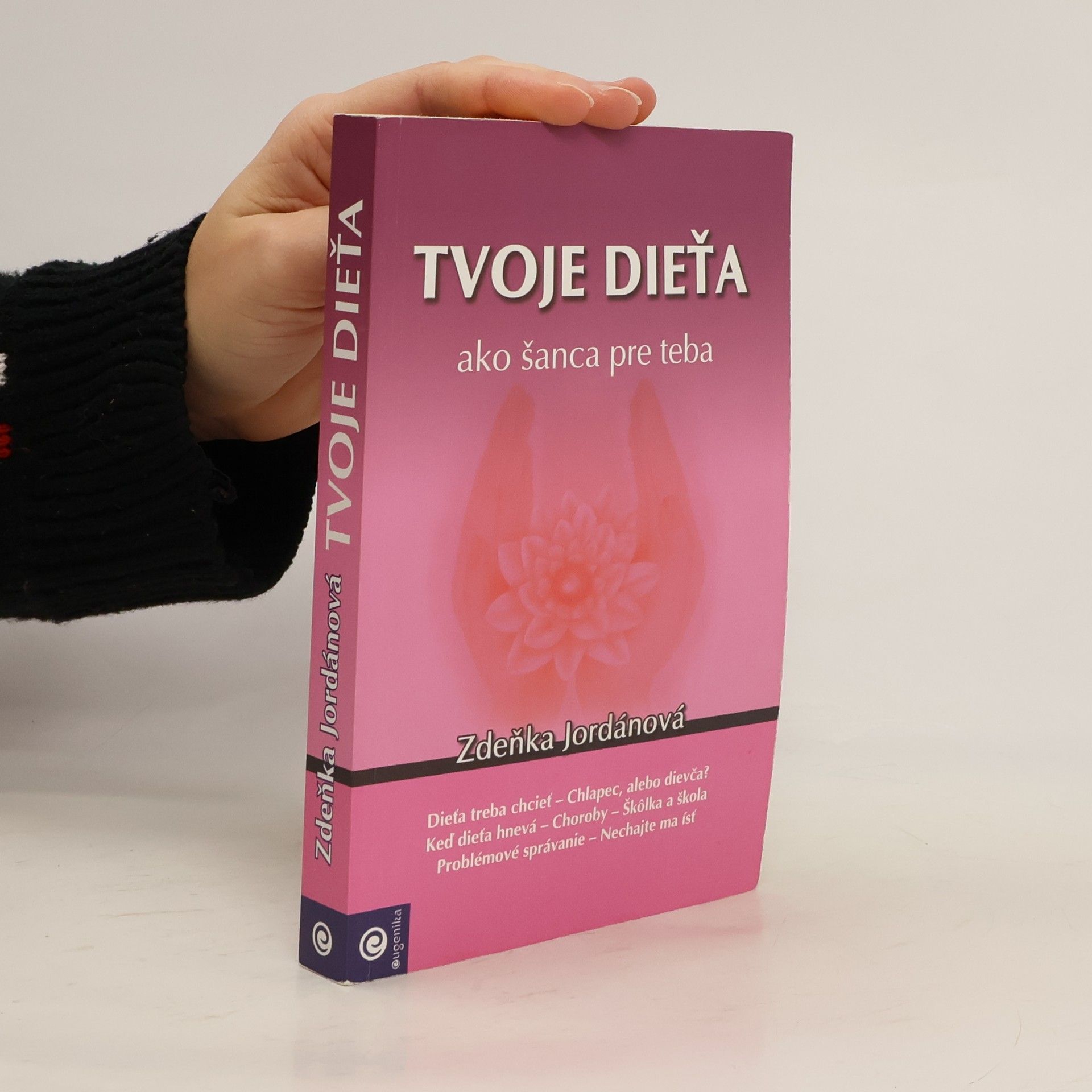 Tvoje dieťa ako šanca pre teba