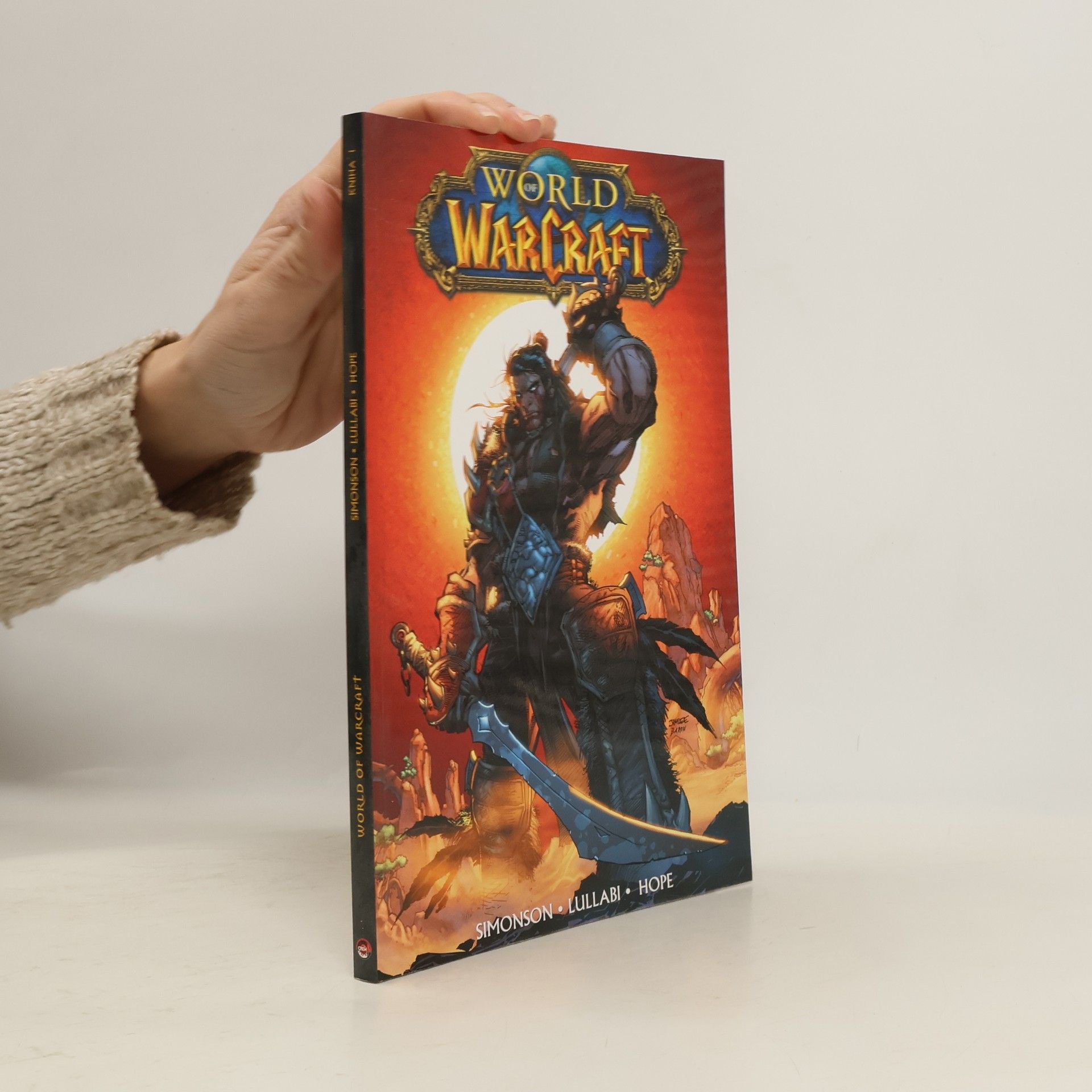 Walt Simonson World of Warcraft. Kniha první