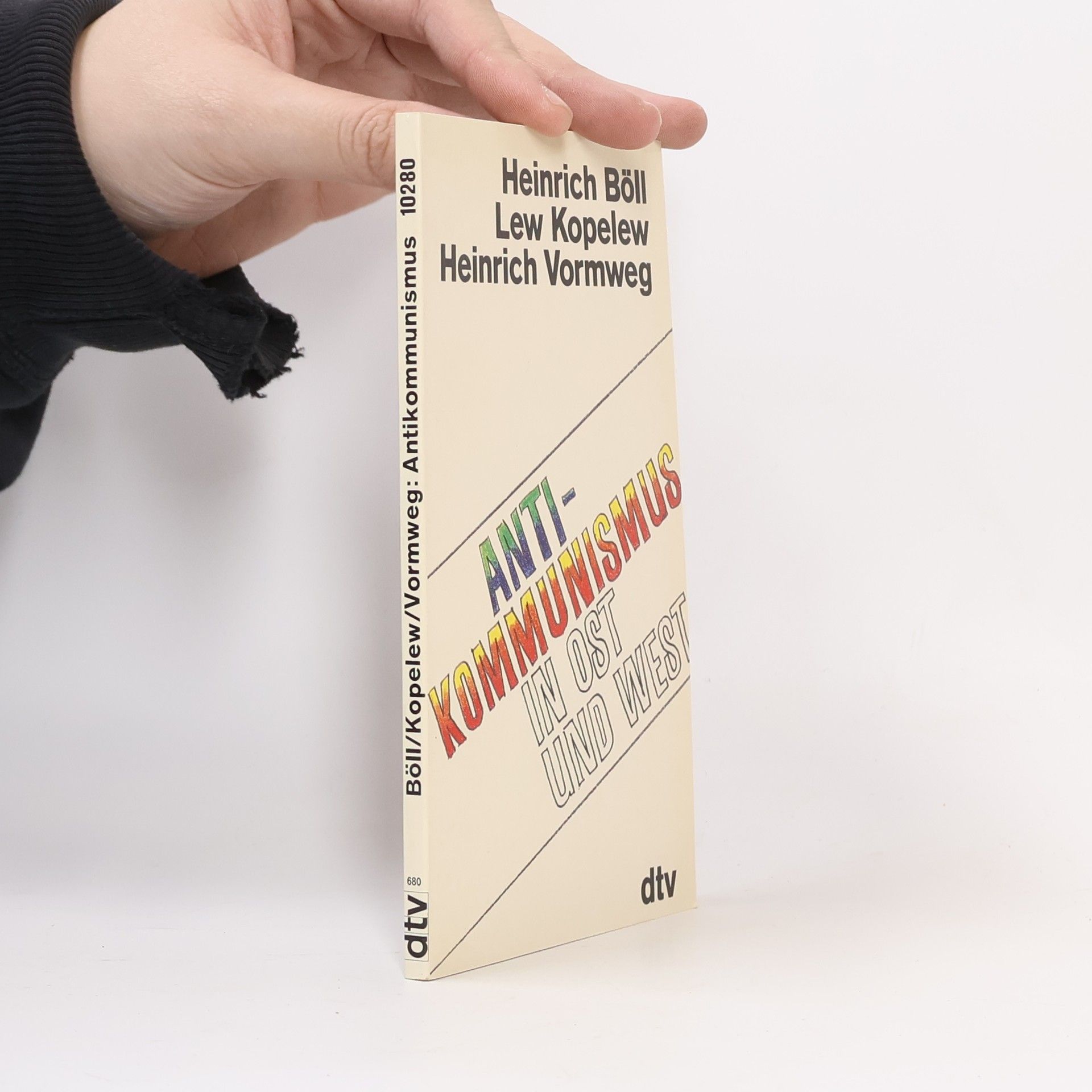 Heinrich Böll Antikommunismus in Ost und West