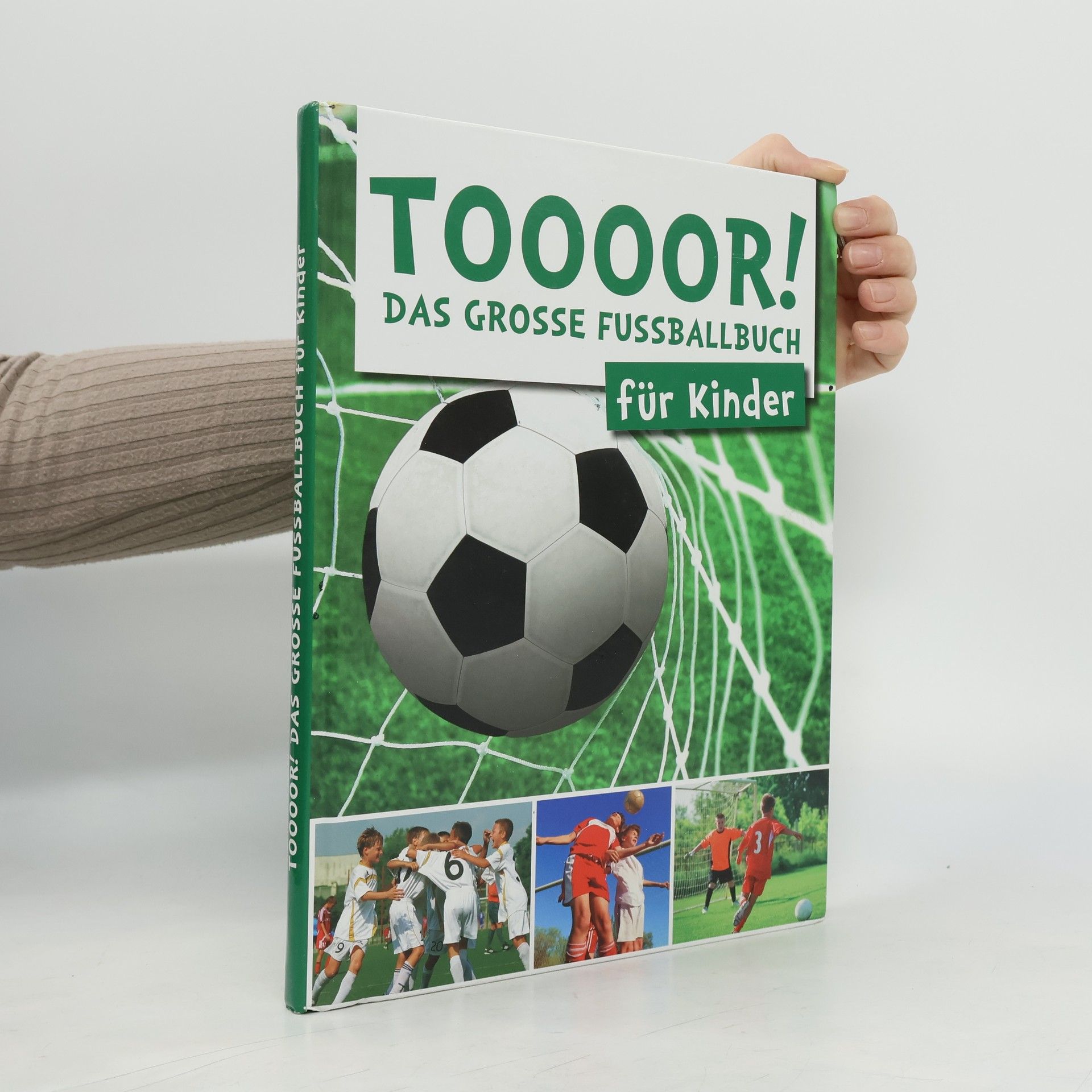kolektiv Toooor! Das Grosse Fussballbuch für Kinder